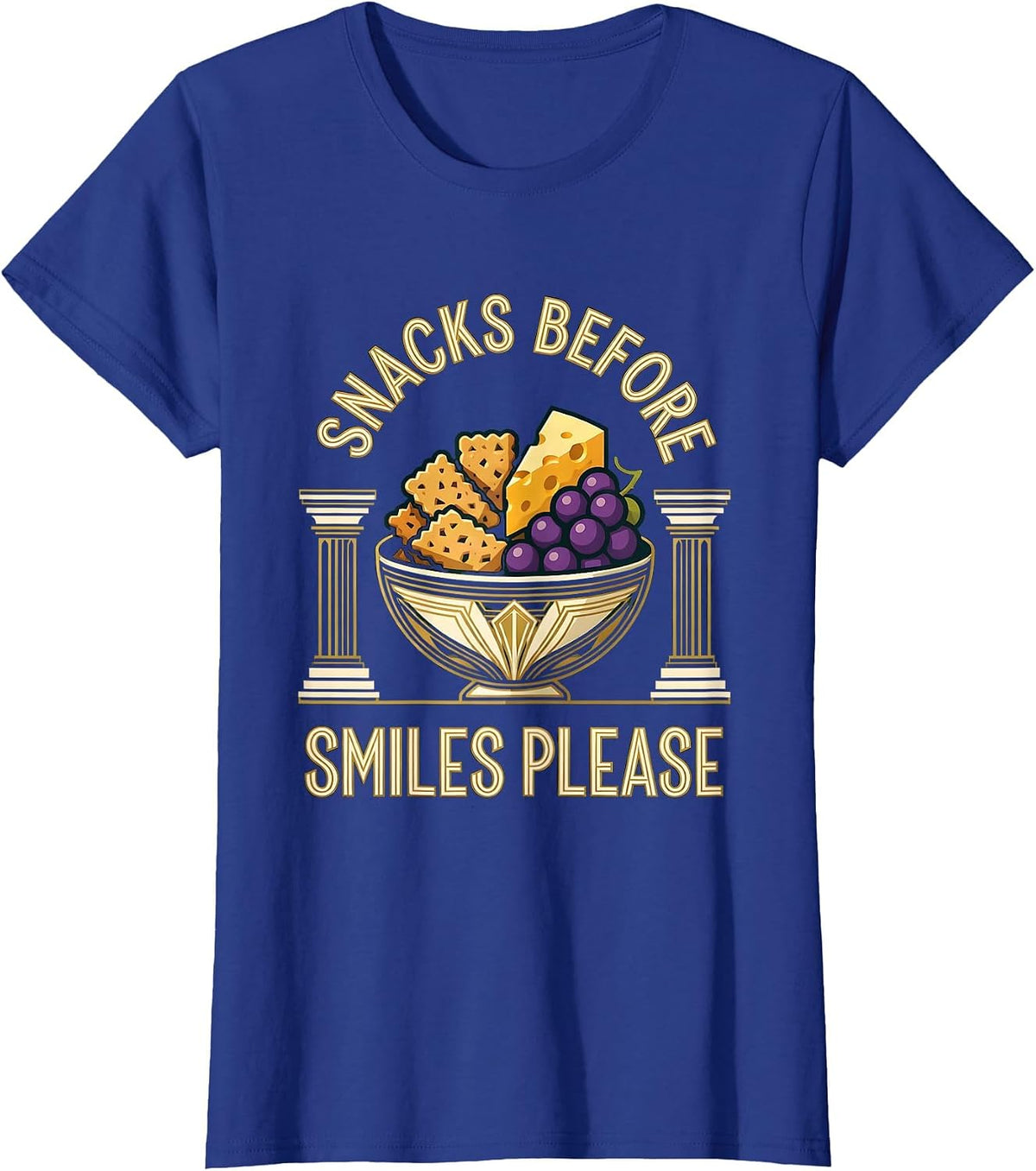 Women's Snacks Before Smiles Please Funny Design T-Shirt - Royal Blue