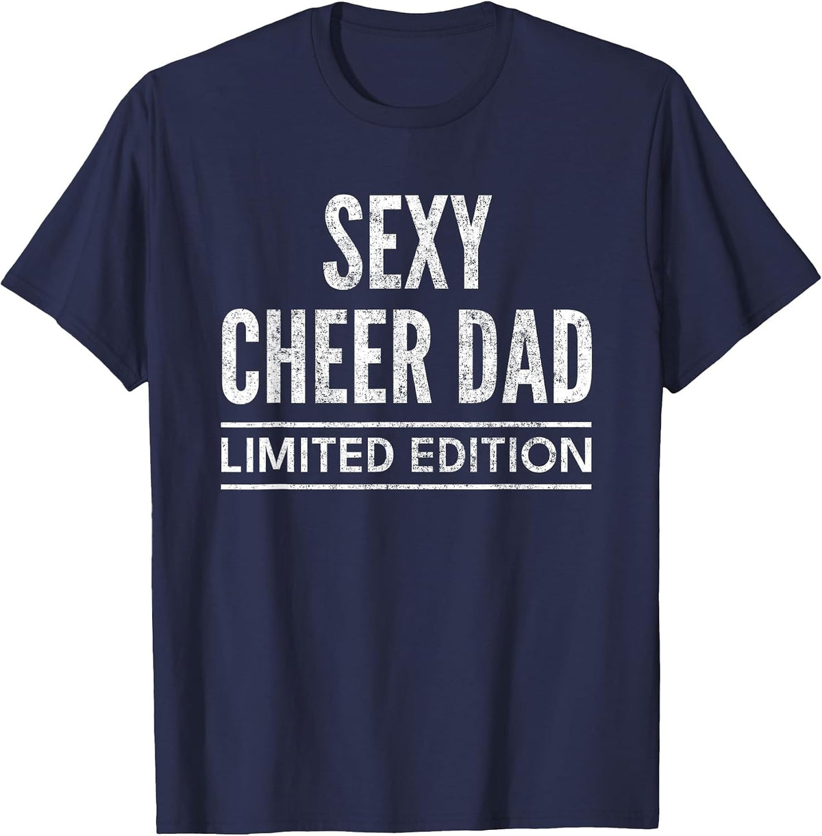 Cheer Dad Cheerleading Limited Edition Funny T-Shirt - Navy Blue