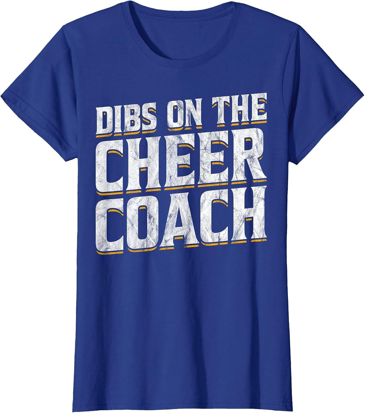Dibs On The Cheer Coach T-Shirt - Royal Blue