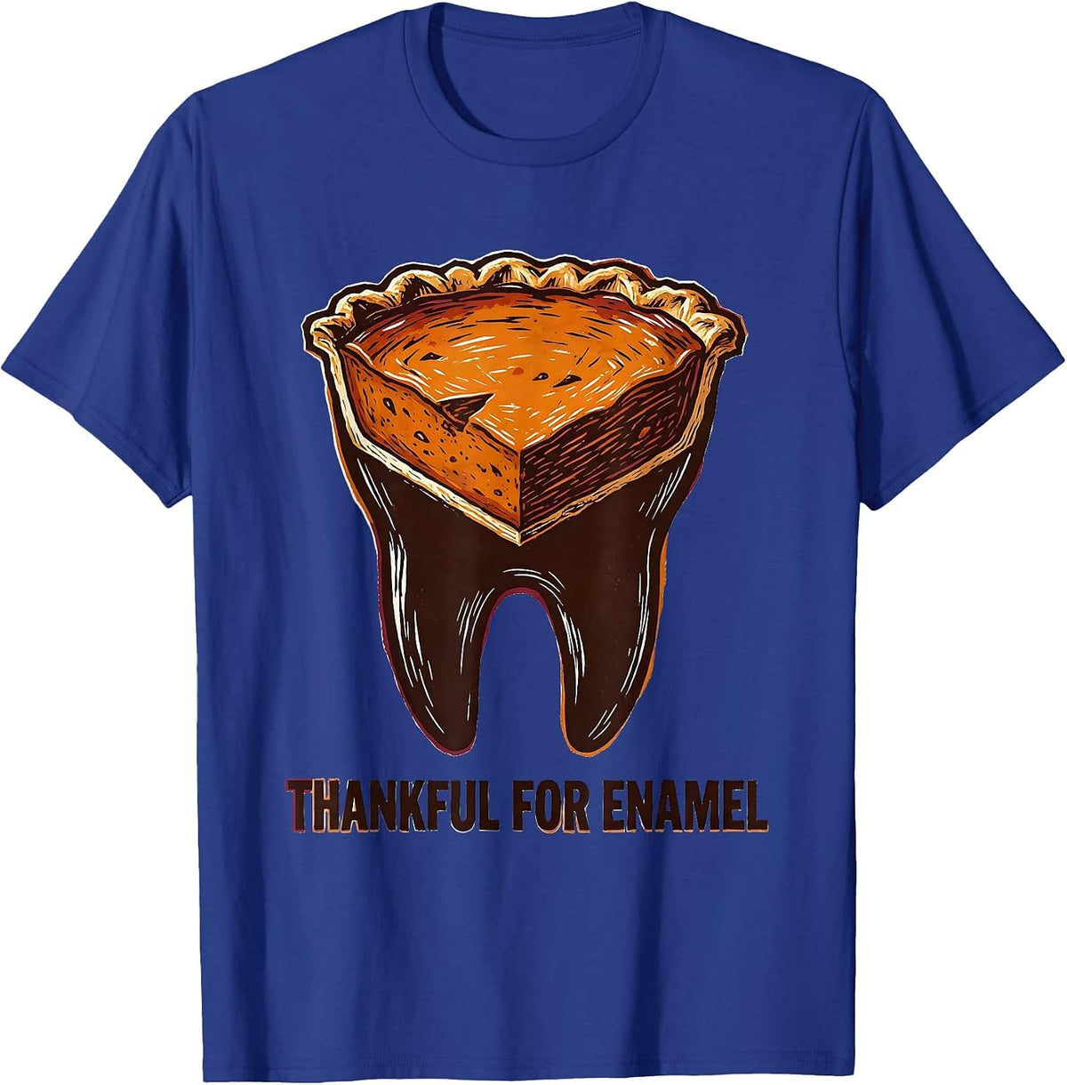 Thankful For Enamel Funny Dental Thanksgiving Office Team T-Shirt - Royal Blue