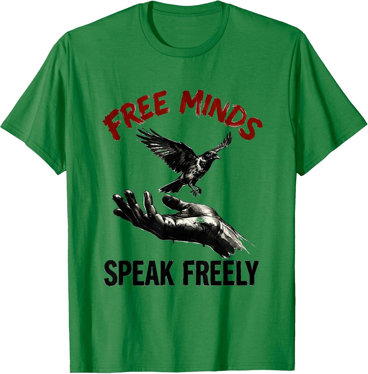 Men's Free Minds Speak Freely Free Speech Design T-Shirt - Kelly Green