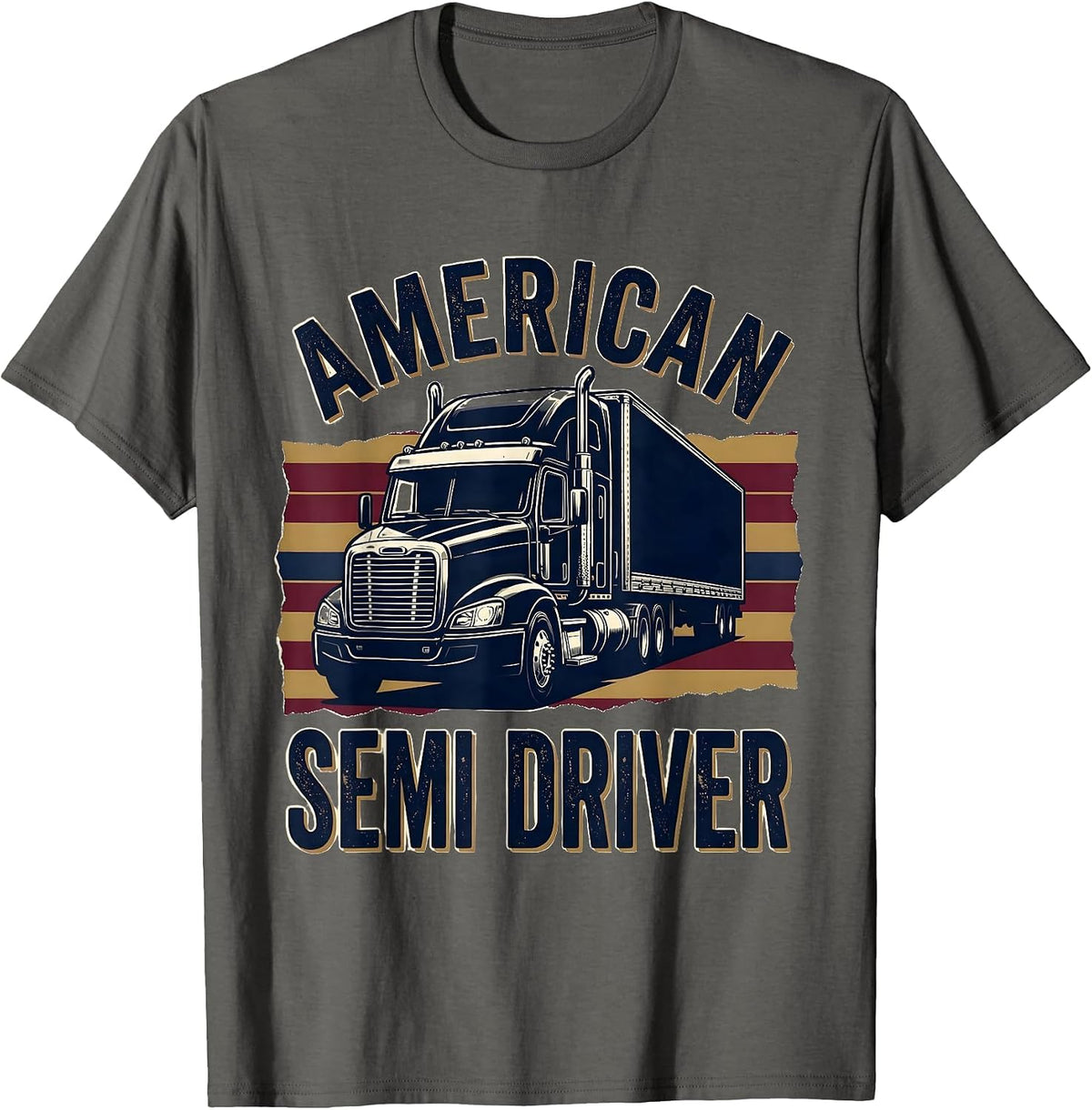 American Semi Driver Patriotic Semi Trucker Occupation Pride T-Shirt - Asphalt Grey