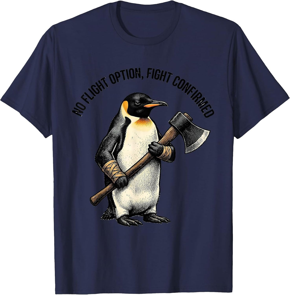Men's No Flight Option Fight Confirmed Funny Penguin Tactical Bird T-Shirt - Navy Blue