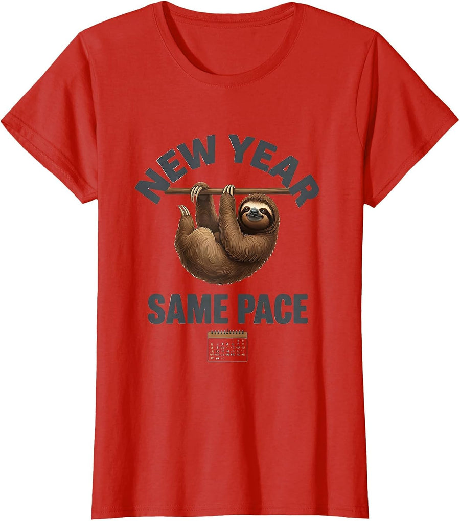 Women's New Year Same Pace Funny Sloth Lover Resolution Humor T-Shirt - Red