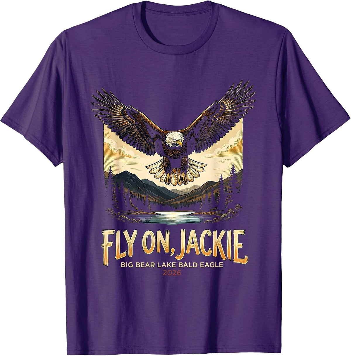 Men's Fly On, Jackie Big Bear Lake Bald Eagle Memorial T-Shirt - Purple