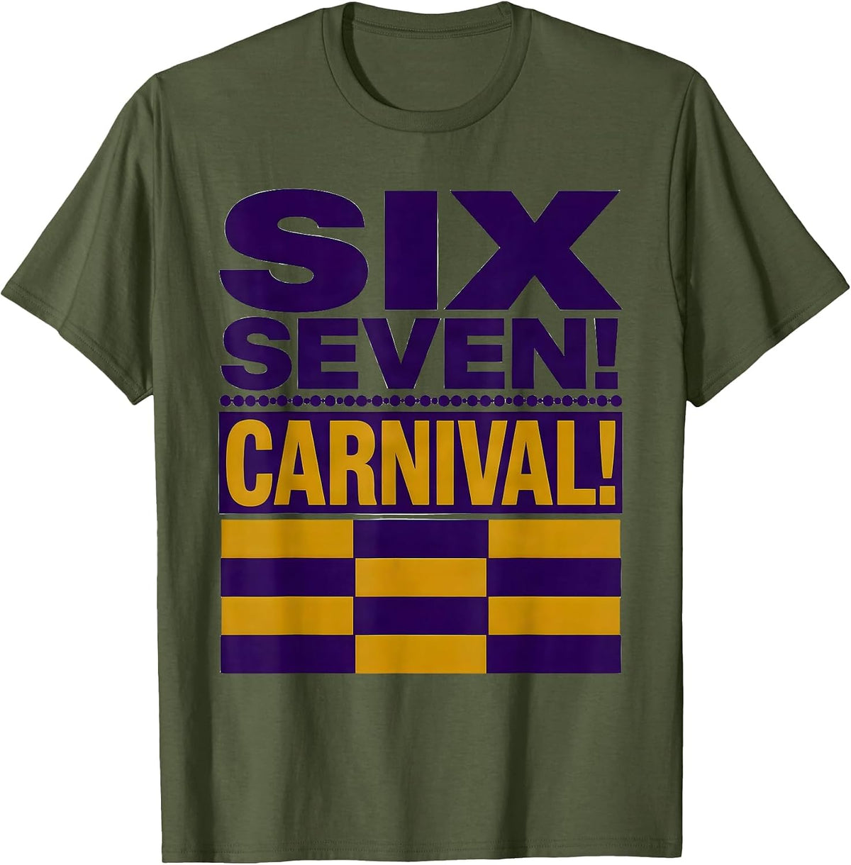Six Seven! Carnival Meme Humor Mardi Gras Kids T-Shirt - Olive Green