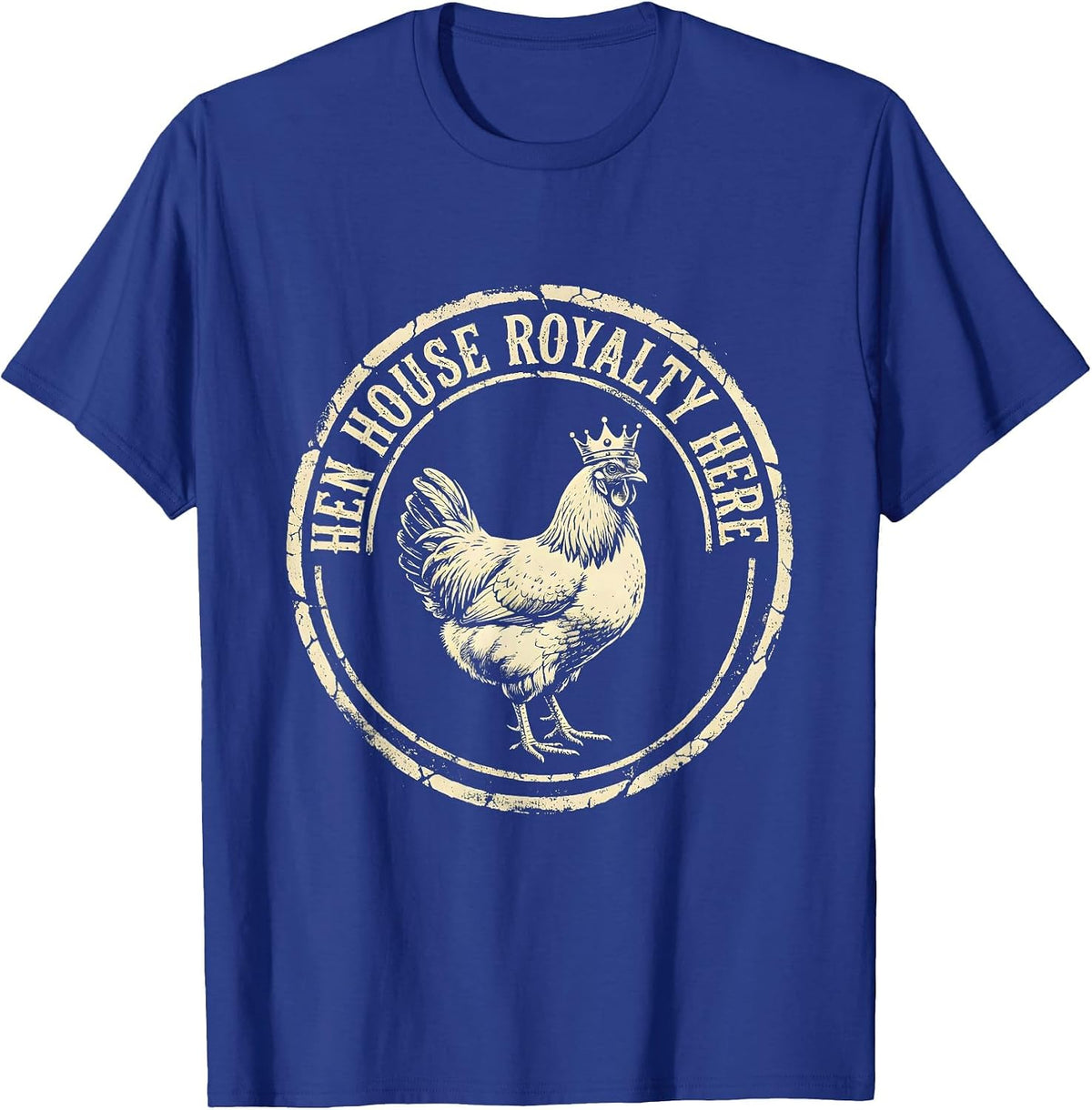 Hen House Royalty Funny Chicken Design T-Shirt - Royal Blue