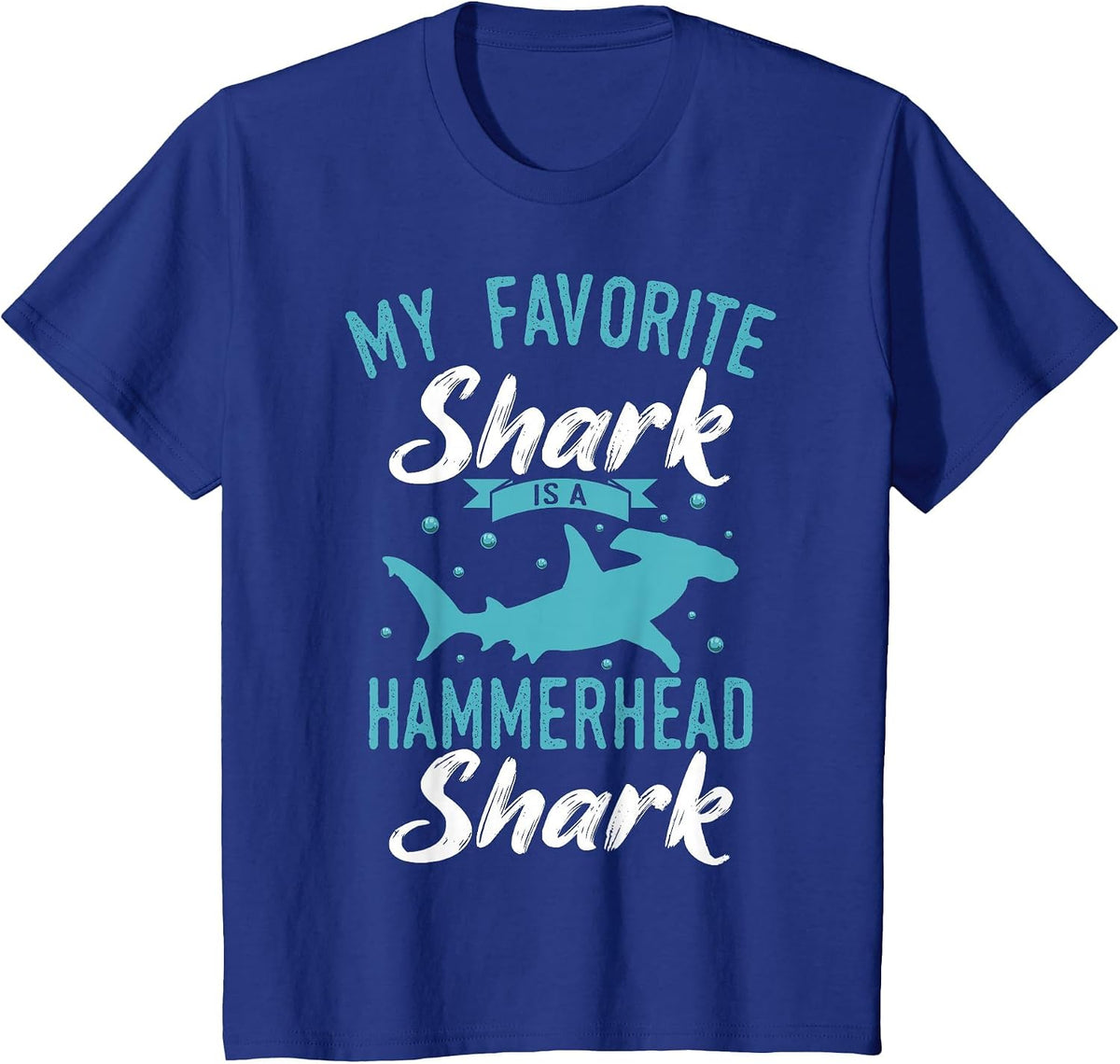 My Favorite Shark is A Hammerhead Shark T-Shirt - Royal Blue