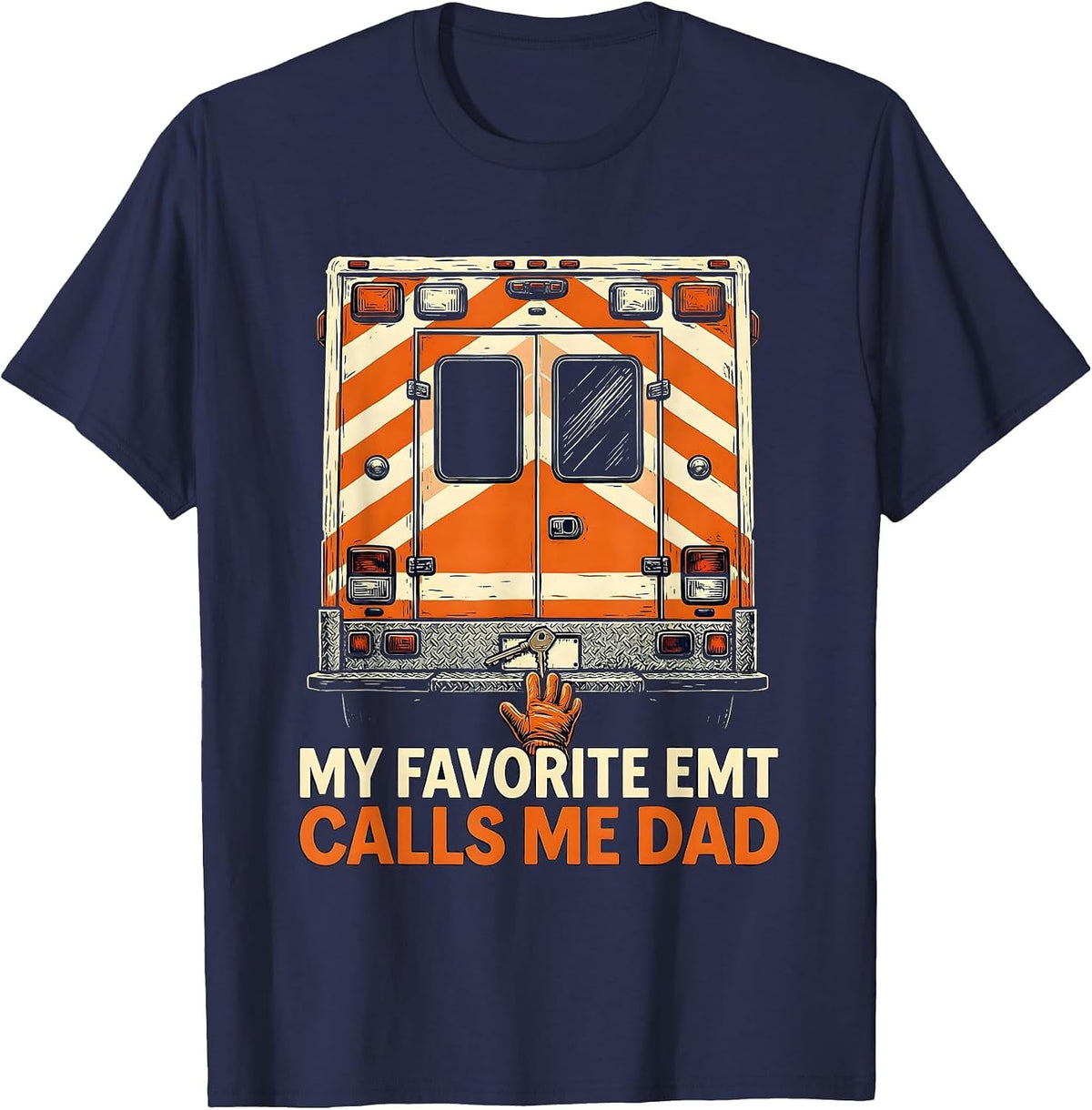Men's My Favorite EMT Calls Me Dad Linocut Family Tribute Gift T-Shirt - Navy Blue
