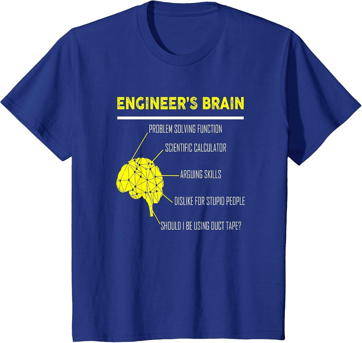 Engineer's Brain Funny T-Shirt - Royal Blue