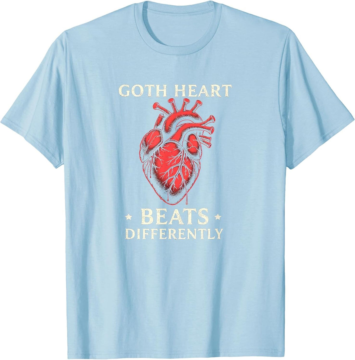 Goth Heart Beats Differently Dark Romance Design T-Shirt - Baby Blue