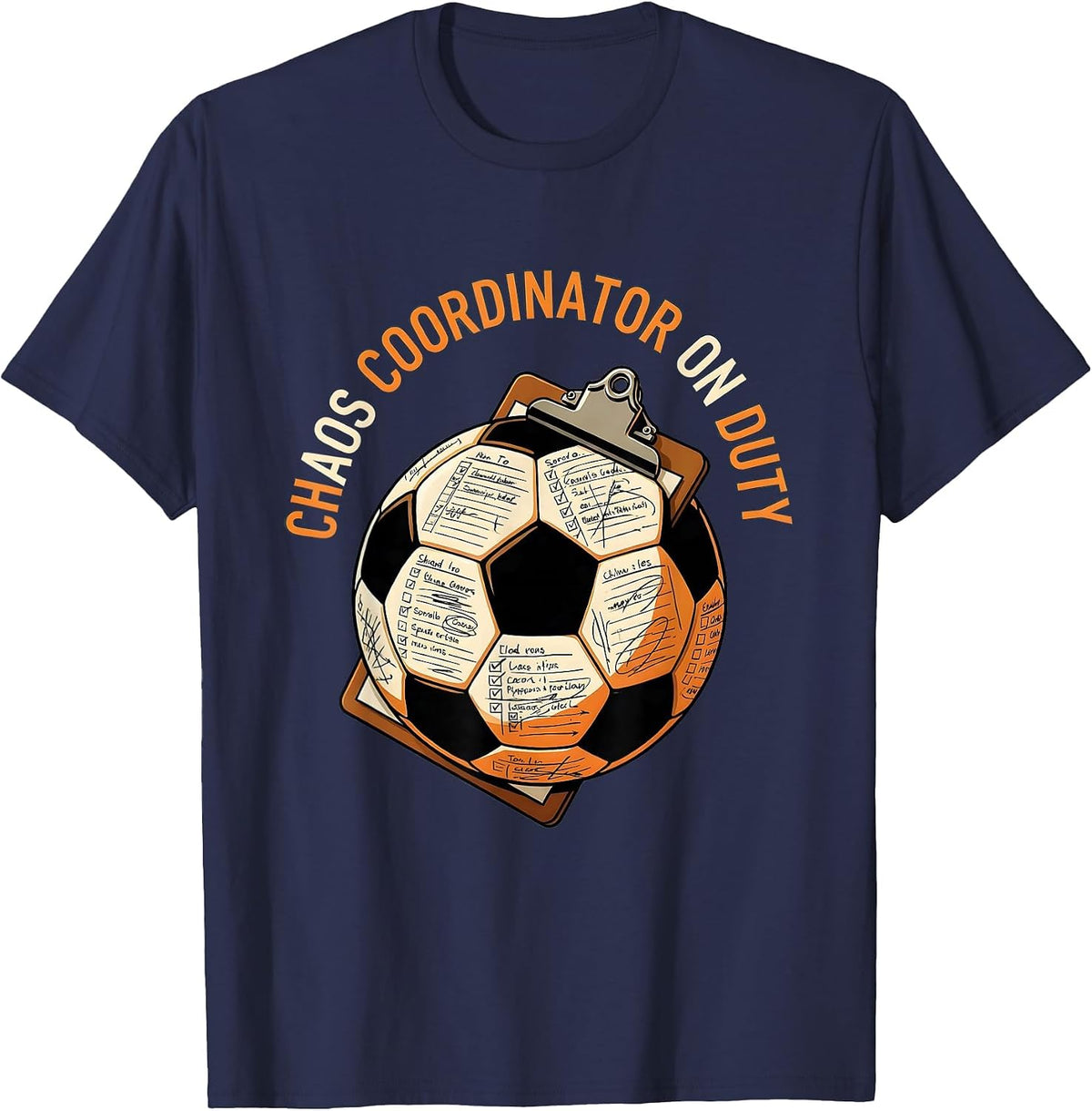 Chaos Coordinator On Duty Soccer Mom Design T-Shirt - Navy Blue