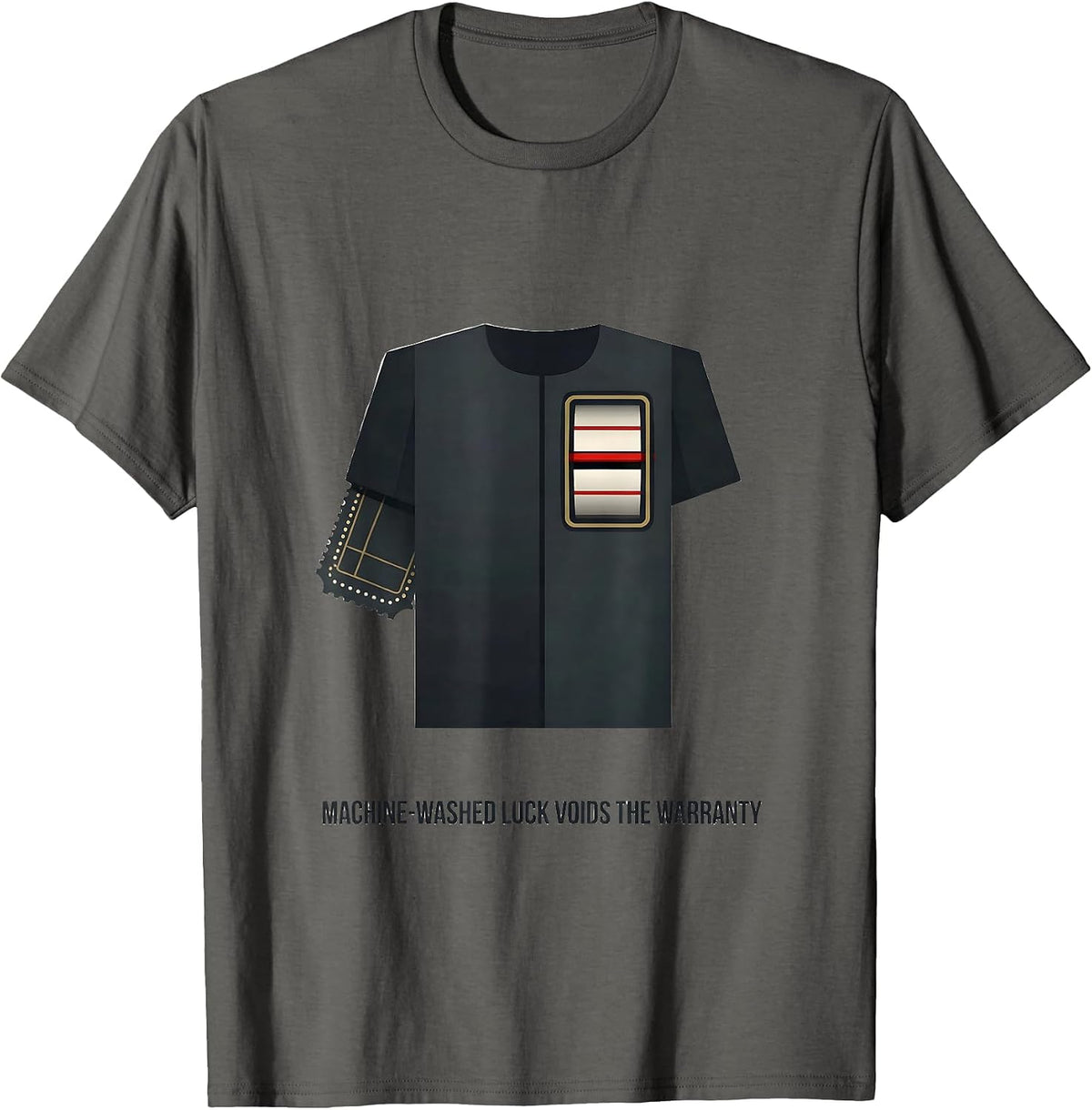 Machine-Washed Luck Voids The Warranty Funny Gambling Casino T-Shirt - Asphalt Grey