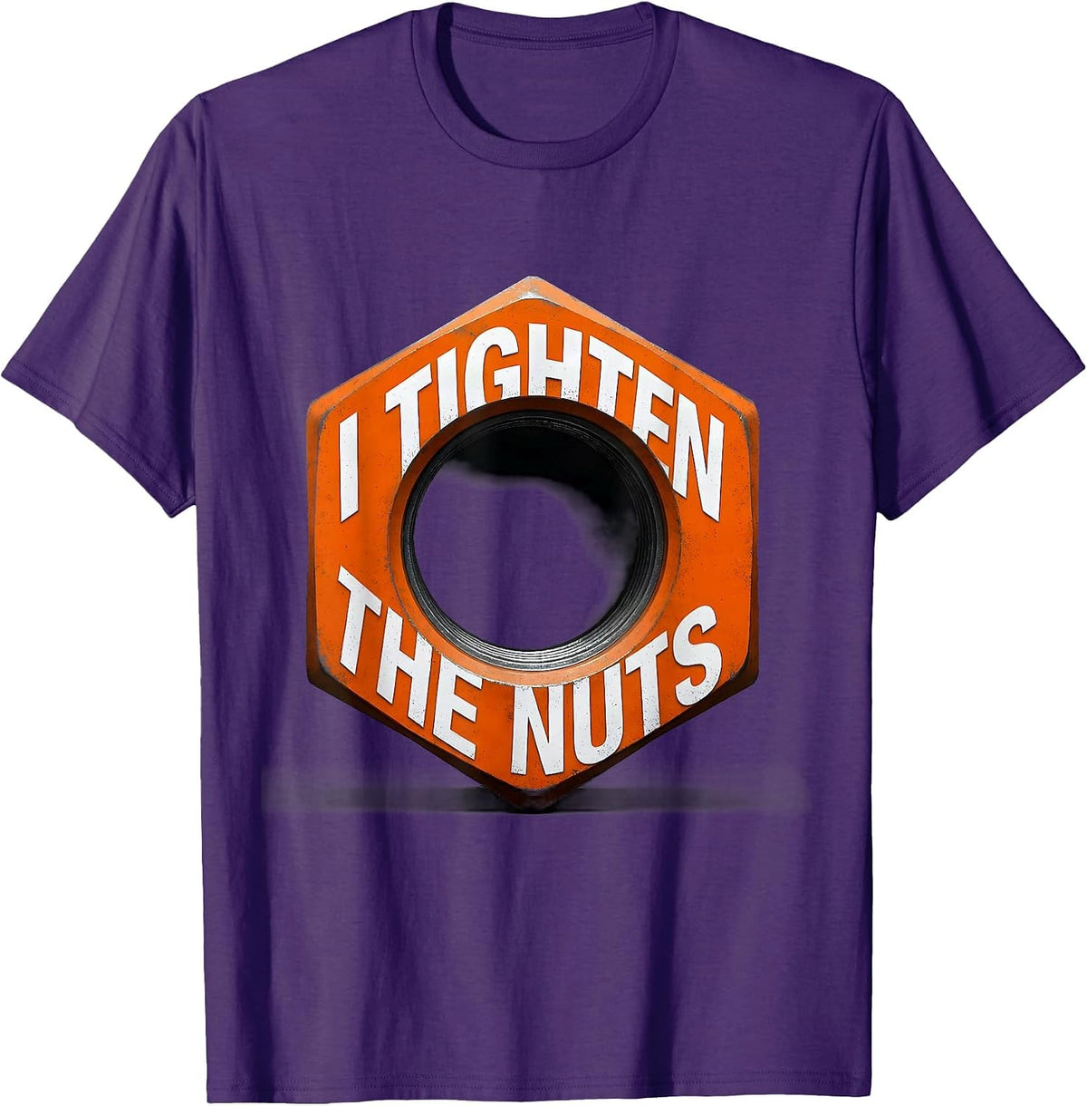 I Tighten The Nuts Funny Plumber Pipefitter Occupation Humor T-Shirt - Purple