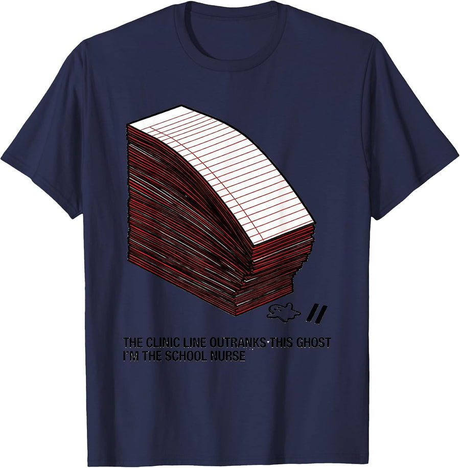 The Clinic Line Outranks This Ghost, I'm The School Nurse T-Shirt - Navy Blue