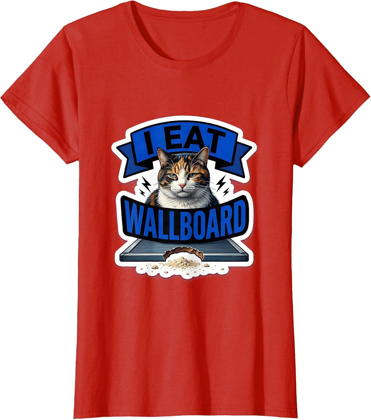 Women's I Eat Wallboard Funny Cat Meme Internet Humor Novelty T-Shirt - Red