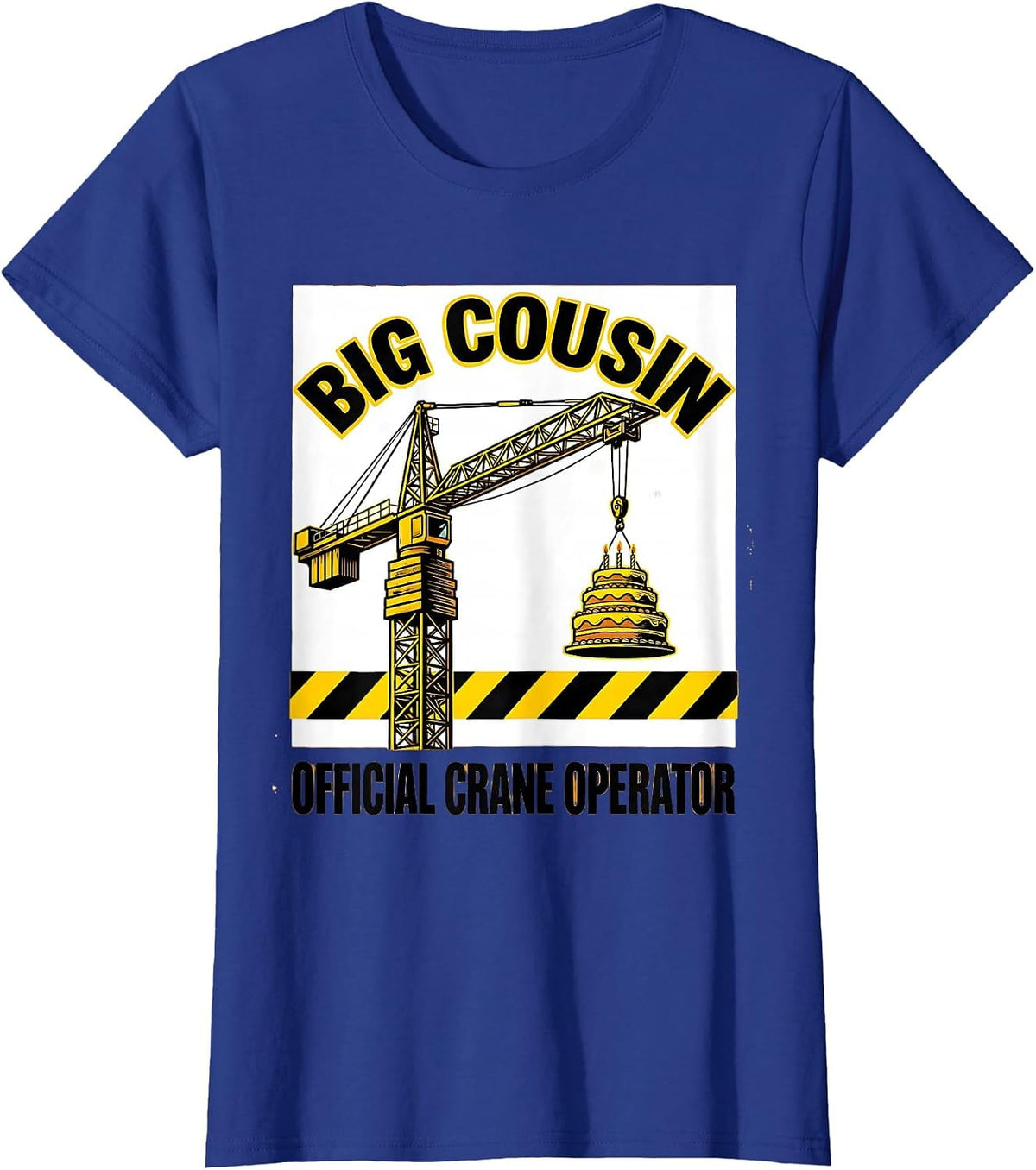 Women's Big Cousin Official Crane Operator Funny Construction Family T-Shirt - Royal Blue