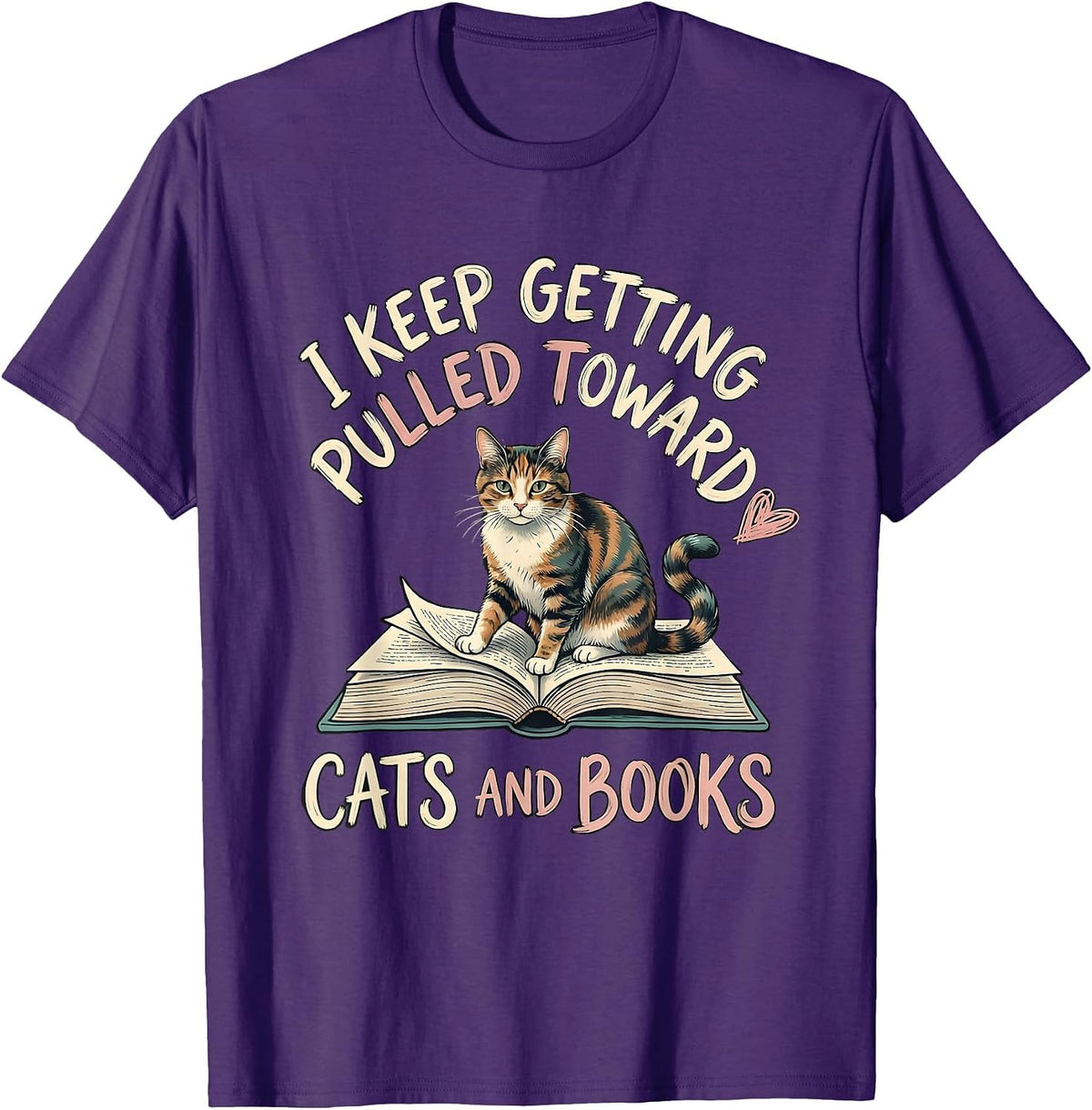 I Keep Getting Pulled Toward Cats And Books Cat Lover T-Shirt - Purple