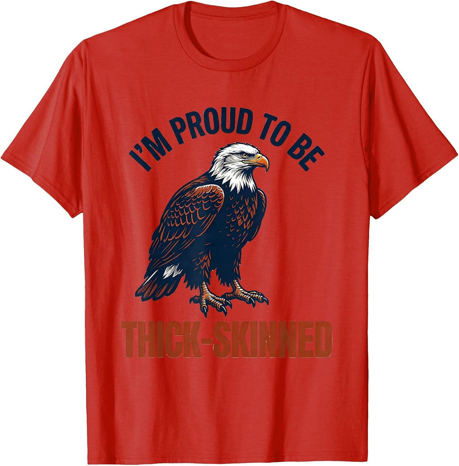 Men's I'm Proud To Be Thick-Skinned Vintage Bald Eagle Patriotic T-Shirt - Red