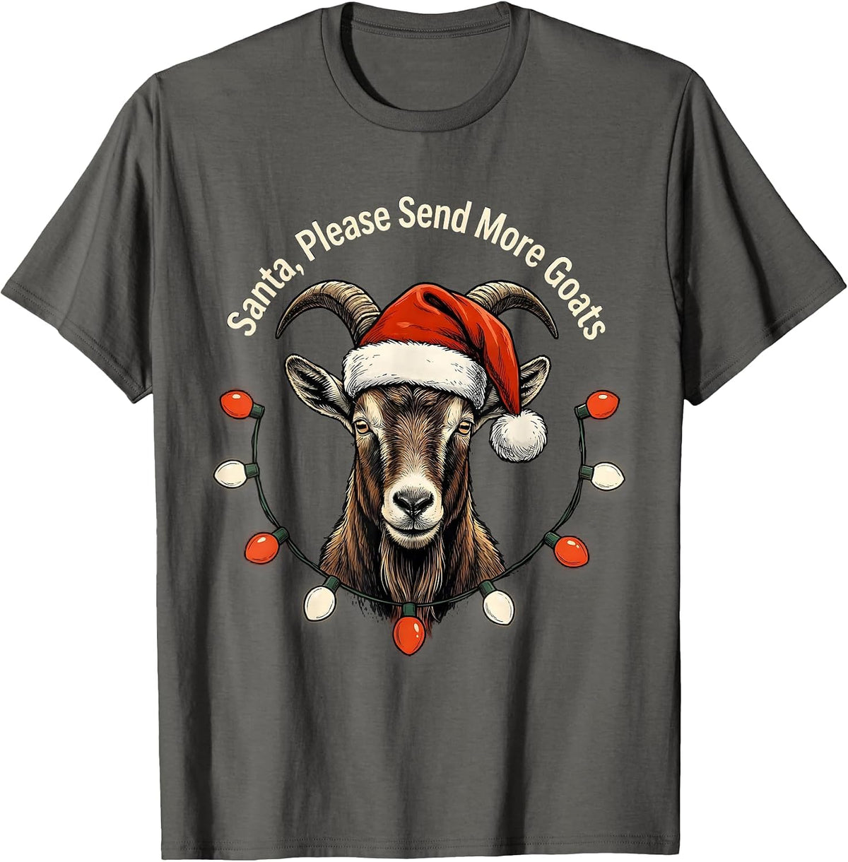 Santa, Please Send More Goats Whimsical Farm Animal T-Shirt - Asphalt Grey