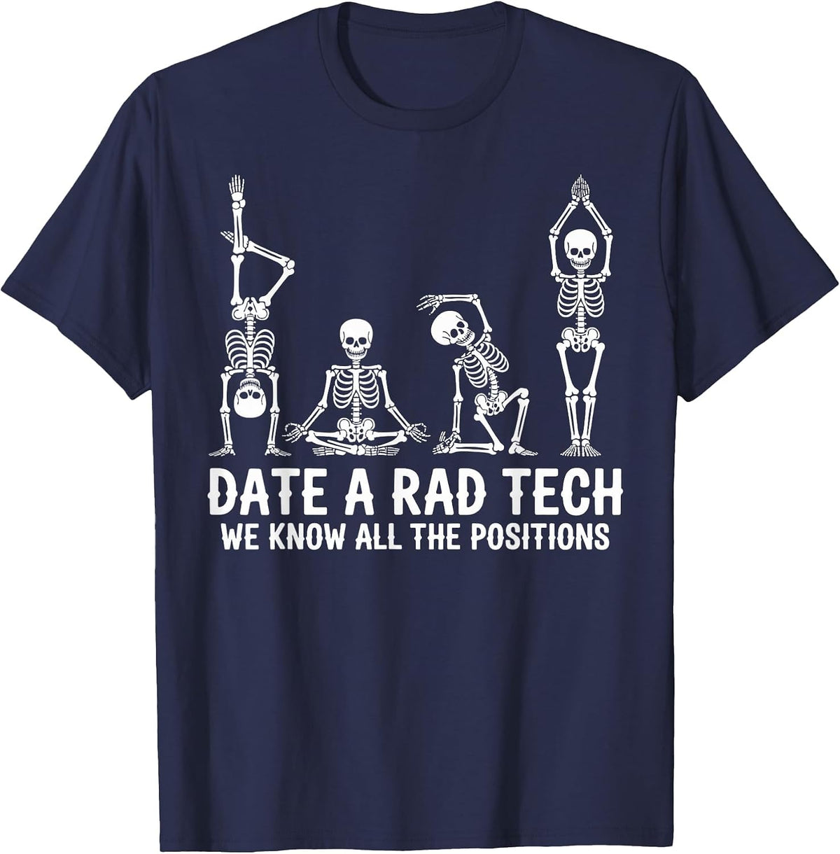 Date A Rad Tech Radiology Technician Radiology Radiologist T-Shirt - Navy Blue