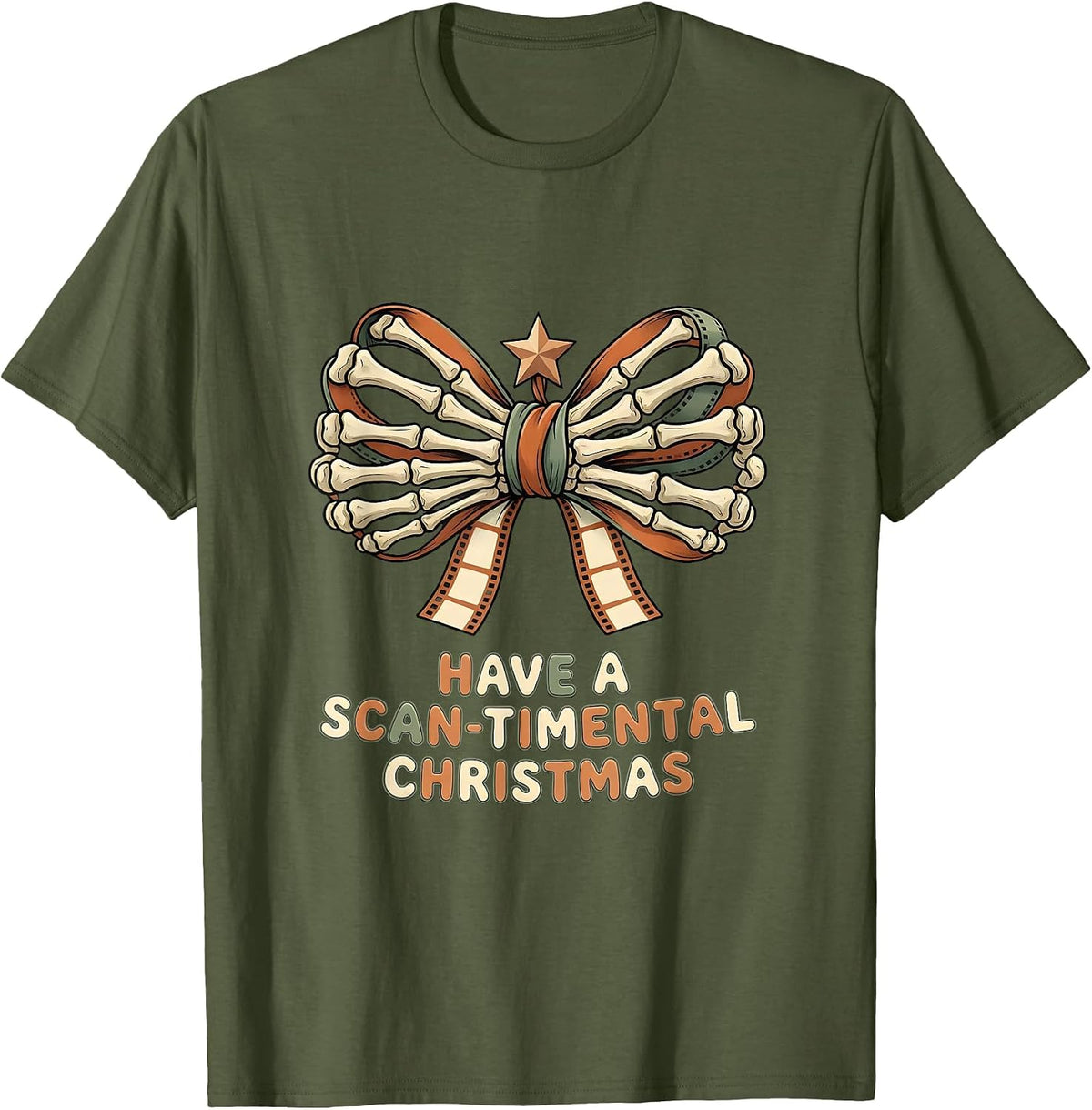 Men's Have A Scan-timental Christmas Radiology Tech Humor Xray CT T-Shirt - Olive Green