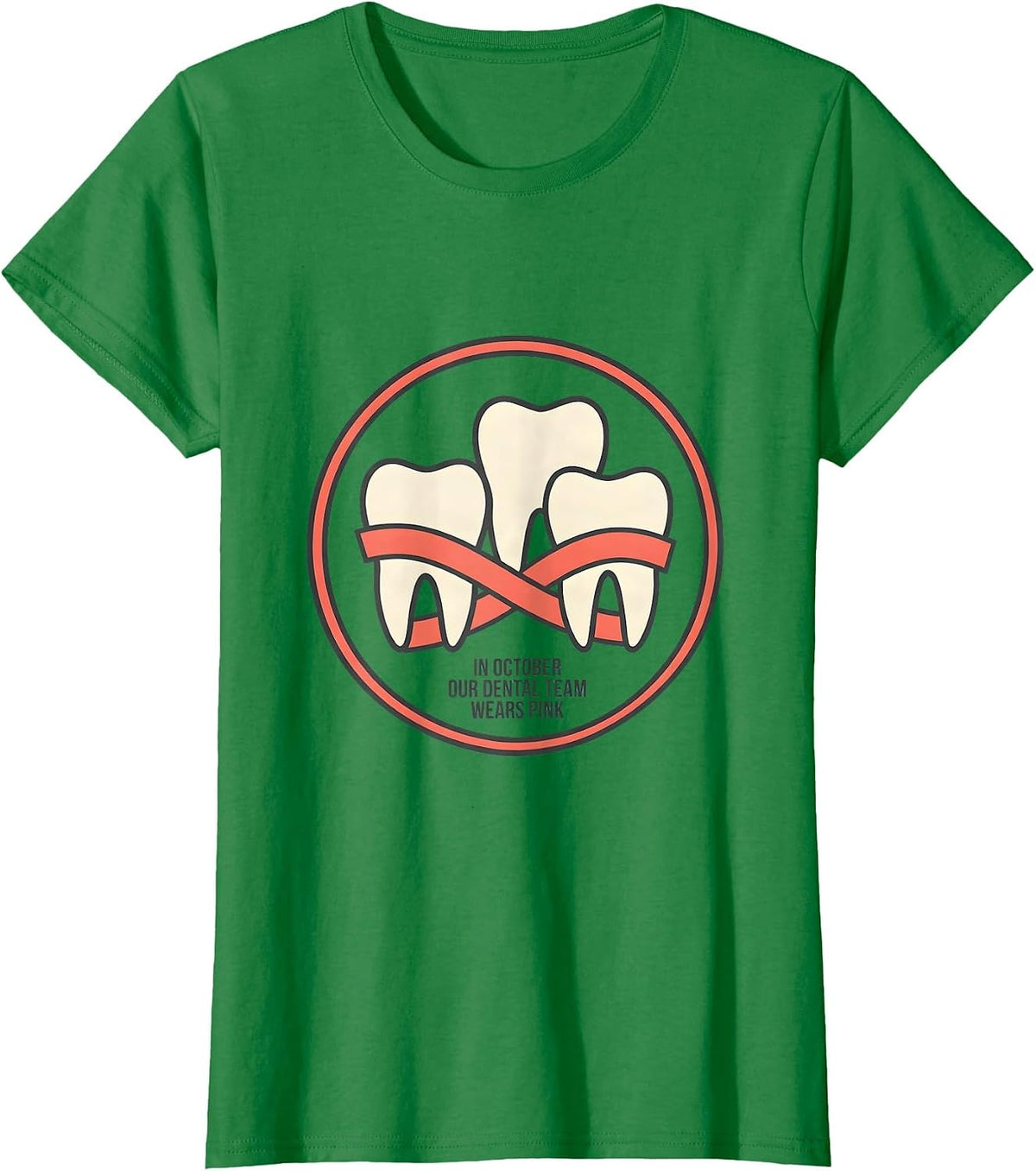 In October, Our Dental Team Wears Pink Midcentury Modern T-Shirt - Kelly Green