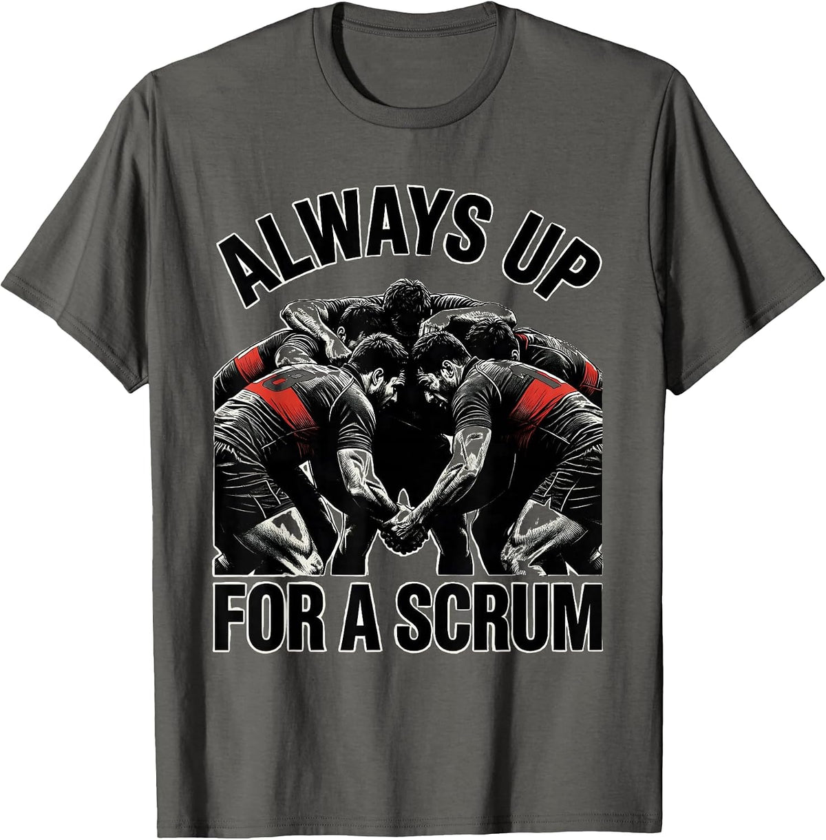 Men's Always Up For A Scrum Rugby Graphic Design T-Shirt - Asphalt Grey