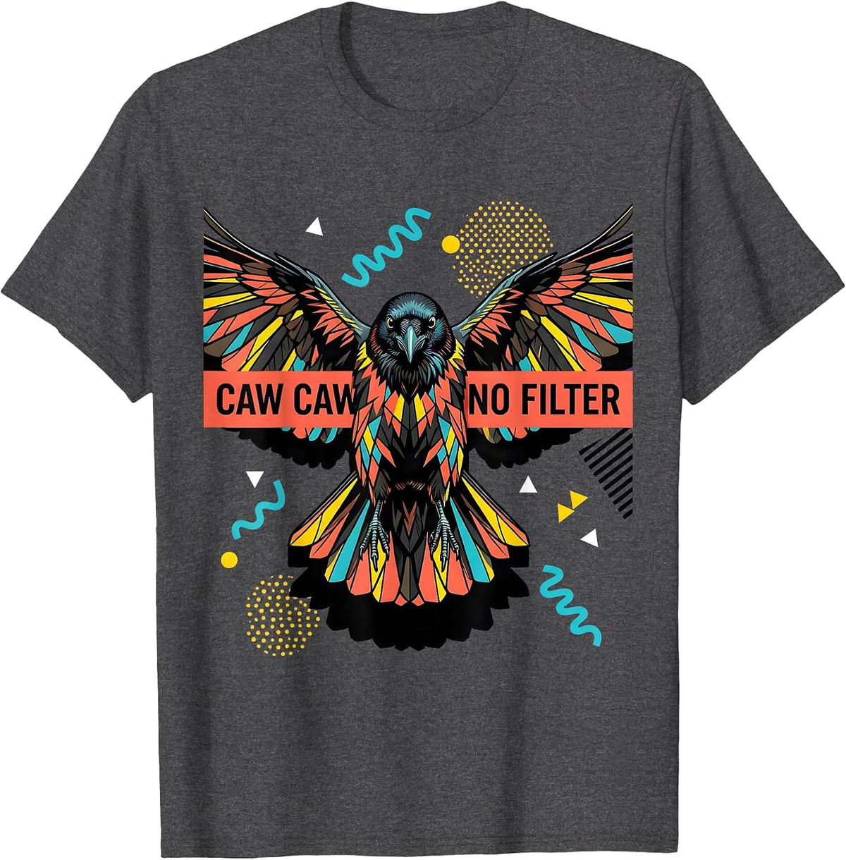 Men's Caw Caw No Filter Funny Crow Design T-Shirt - Dark Heather Grey