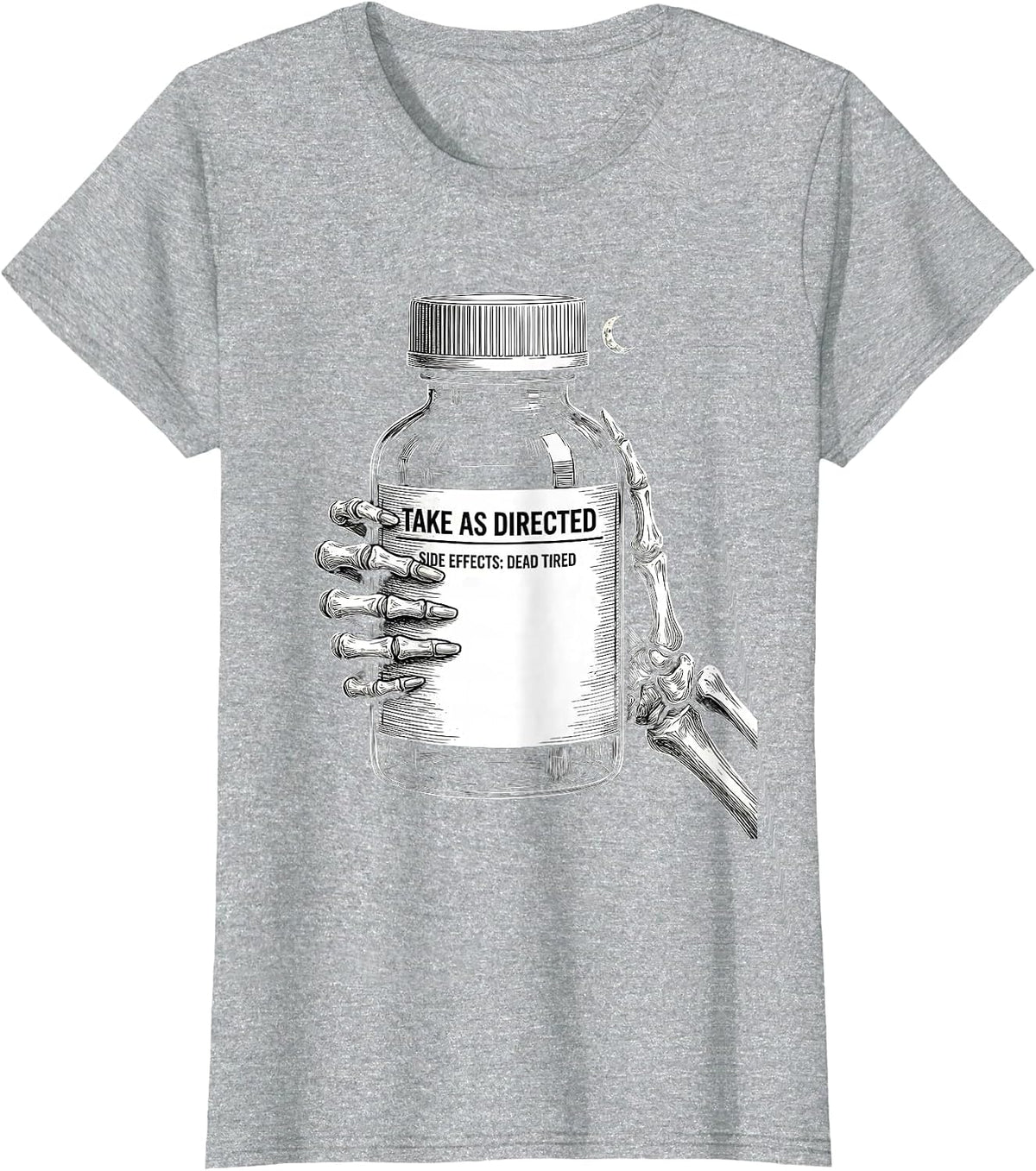 Take As Directed Side Effects Dead Tired Funny Pharmacy Tech T-Shirt - Heather Grey