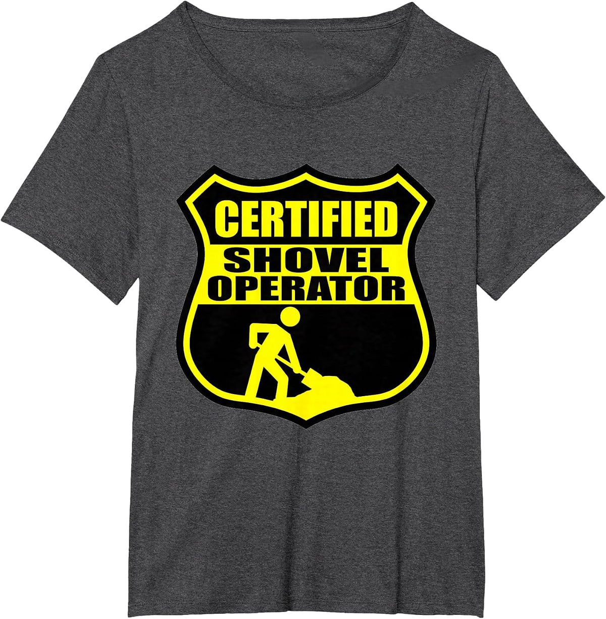 Certified Shovel Operator Shield Design T-Shirt - Dark Heather Grey