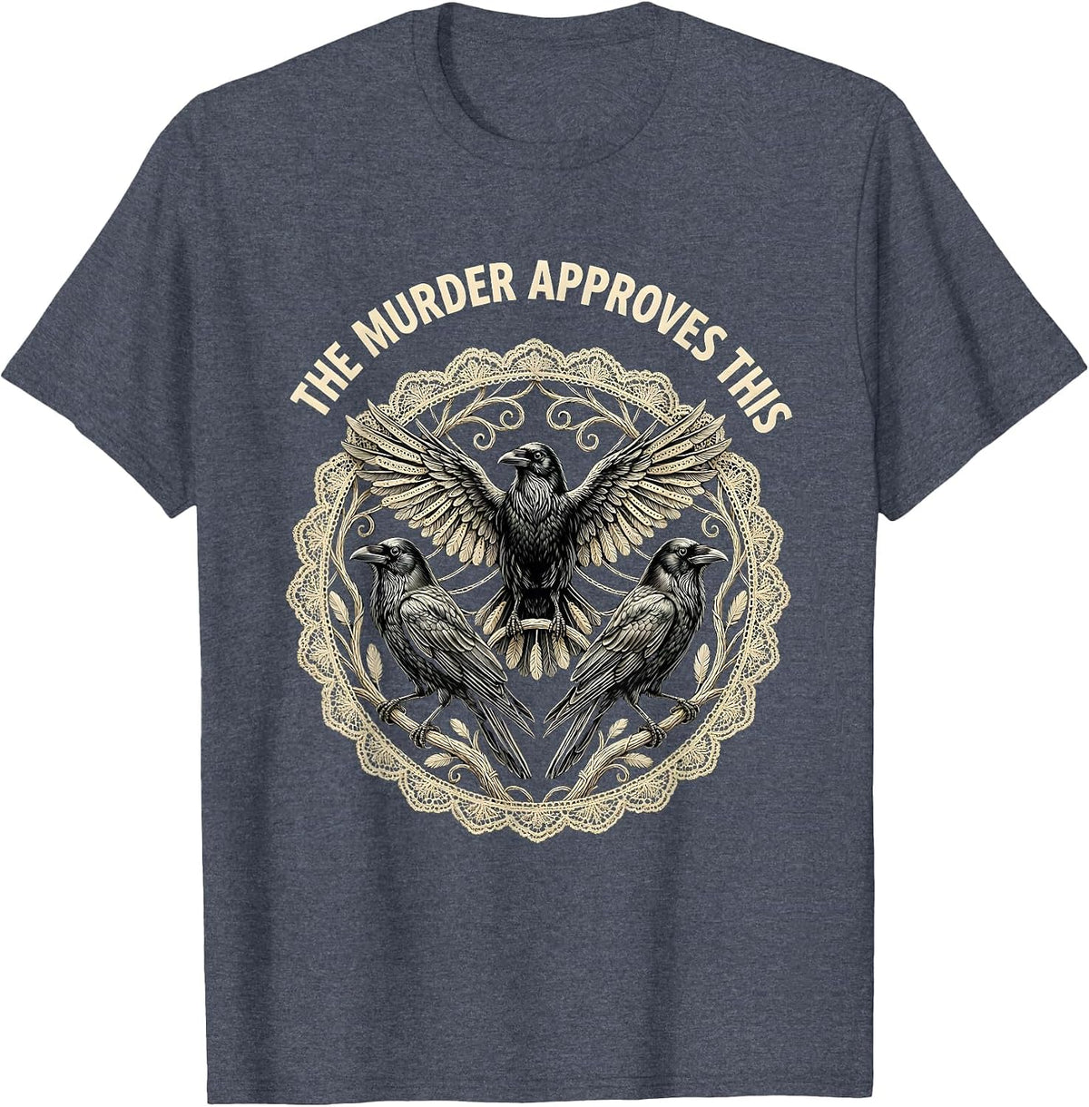The Murder Approves This Crow Design T-Shirt - Heather Blue