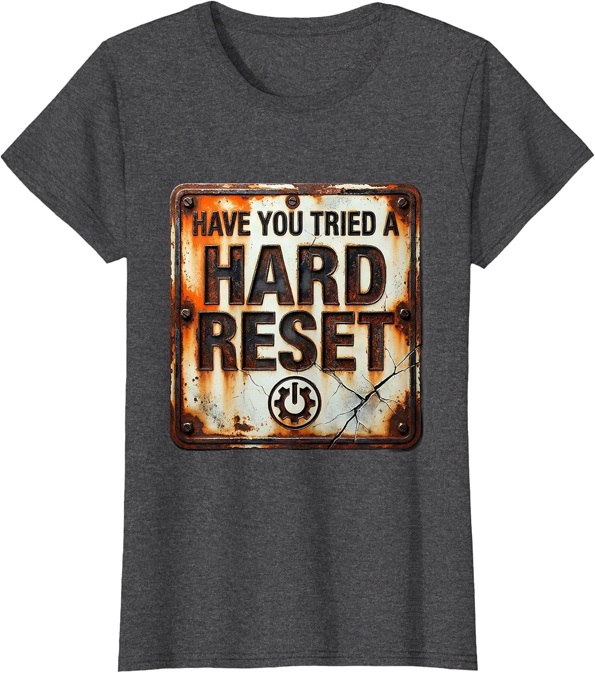 Women's Have You Tried A Hard Reset Distressed IT Tech Support T-Shirt - Dark Heather Grey