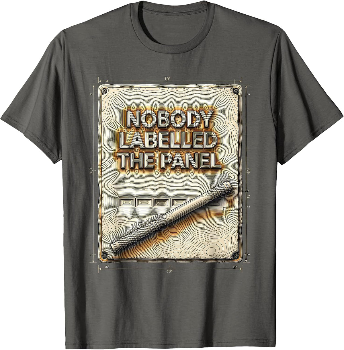 Men's Nobody Labelled The Panel Funny Electrician Engineer T-Shirt - Asphalt Grey