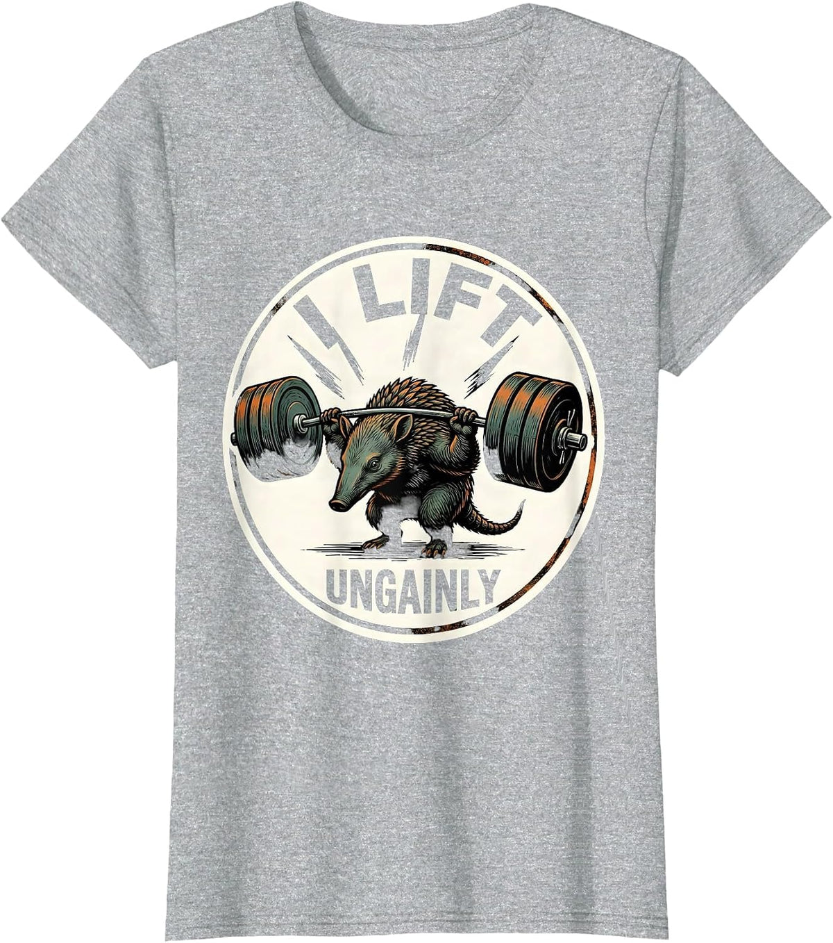 Women's I Lift, Ungainly Funny Gym Workout Weightlifting Humor T-Shirt - Heather Grey