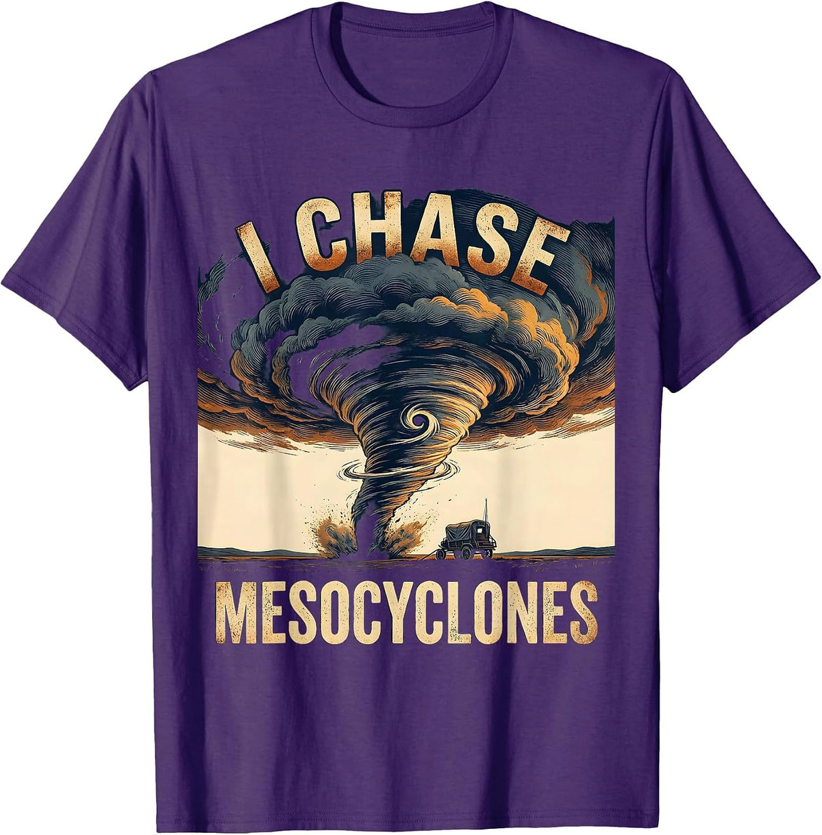 Men's I Chase Mesocyclones Vintage Storm Chaser Meteorology T-Shirt - Purple