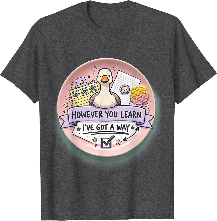 Men's However You Learn, I've Got A Way Kawaii Silly Goose Special T-Shirt - Dark Heather Grey