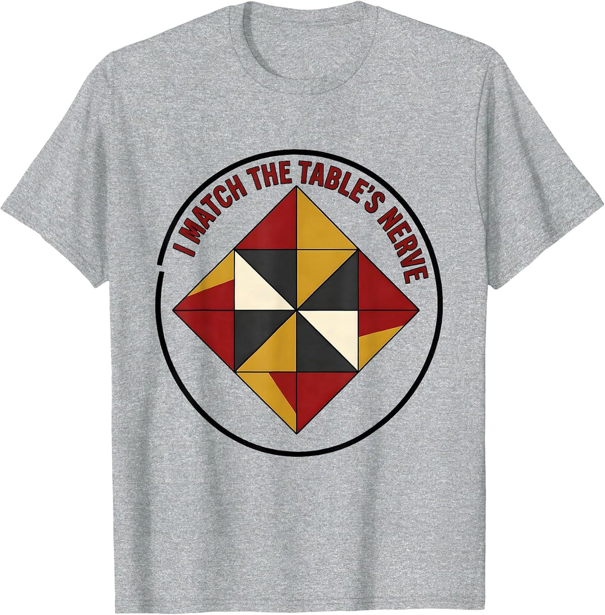 Men's I Match The Table's Nerve Funny Gambling Poker Player T-Shirt - Heather Grey