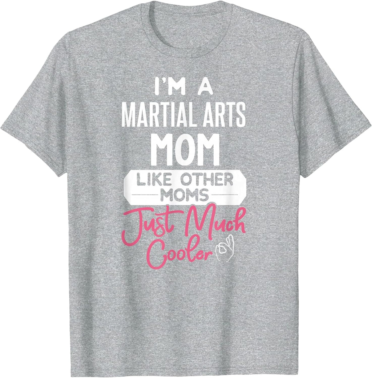 Cool Mothers Day Design Martial Arts Mom T-Shirt - Heather Grey
