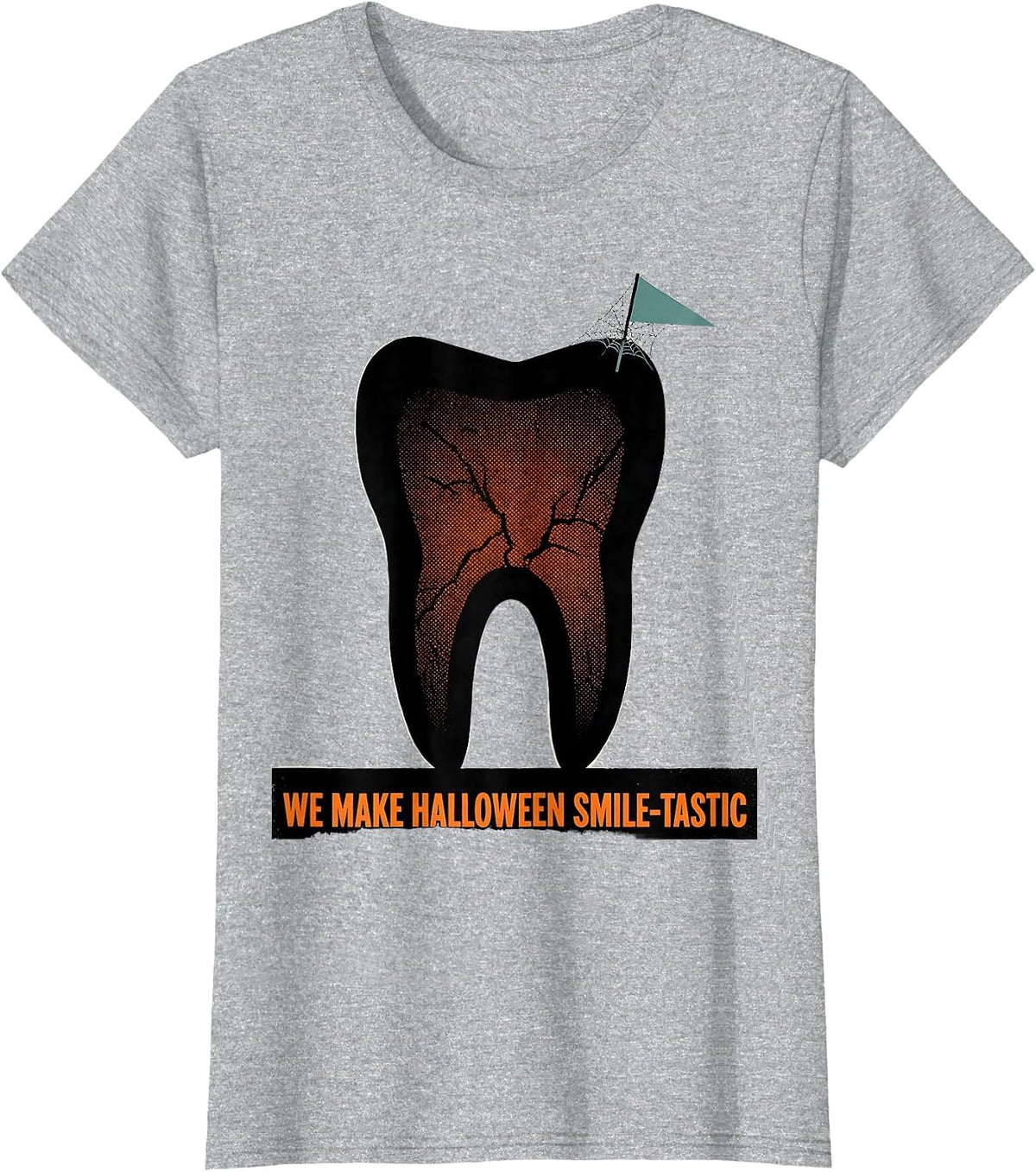 We Make Halloween Smile-tastic Dental Squad Costume Humor T-Shirt - Heather Grey