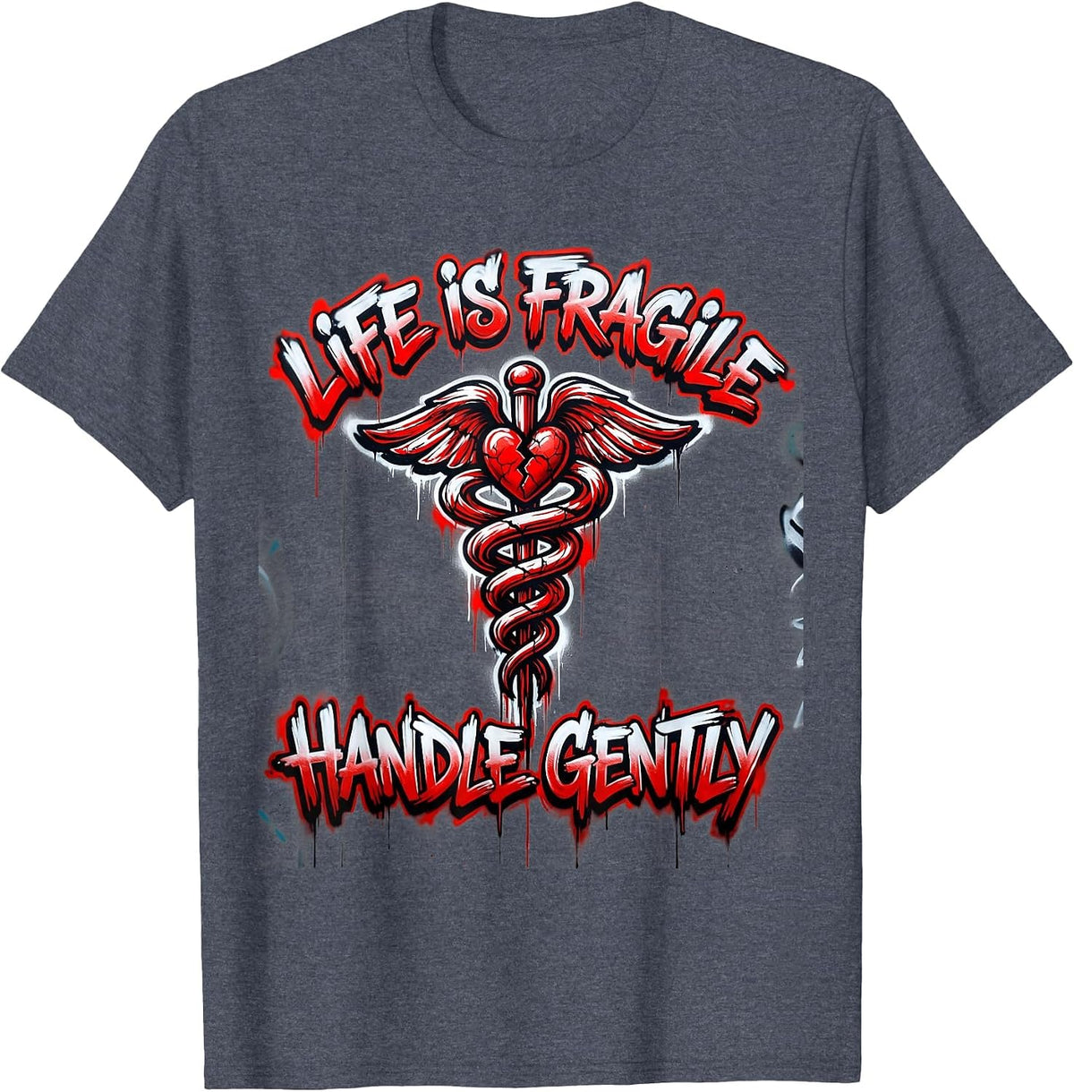 Men's Life Is Fragile Handle Gently EMT Design T-Shirt - Heather Blue