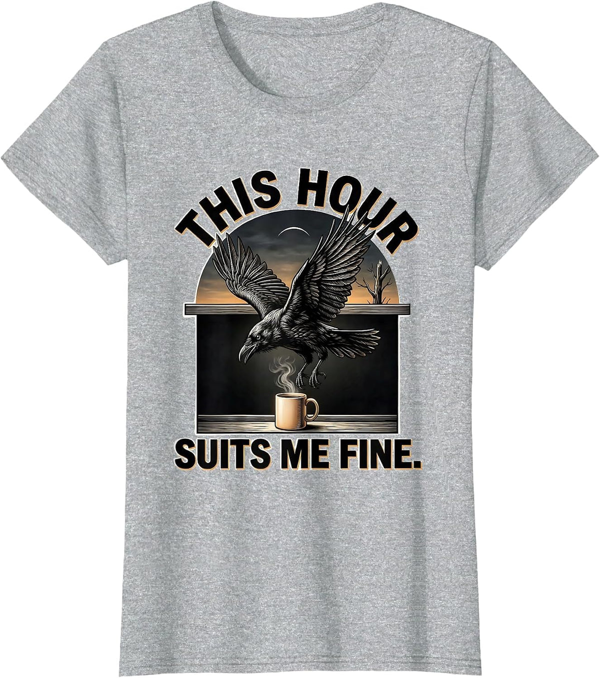 This Hour Suits Me Fine Gothic Crow Coffee Halloween Pun T-Shirt - Heather Grey