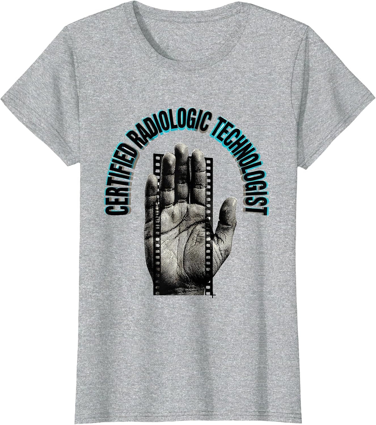 Certified Radiologic Technologist Funny Radiology Tech Humor T-Shirt - Heather Grey