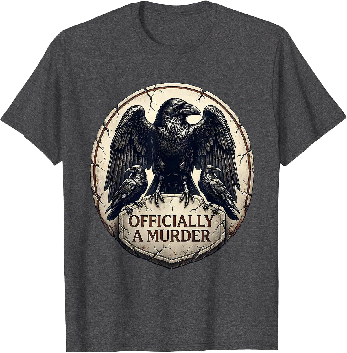 Men's Officially A Murder Dark Humor Crow Gothic Joke T-Shirt - Dark Heather Grey