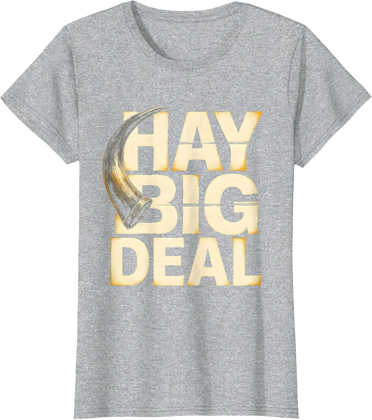 Hay Big Deal Funny Highland Cow Farm Humor T-Shirt - Heather Grey