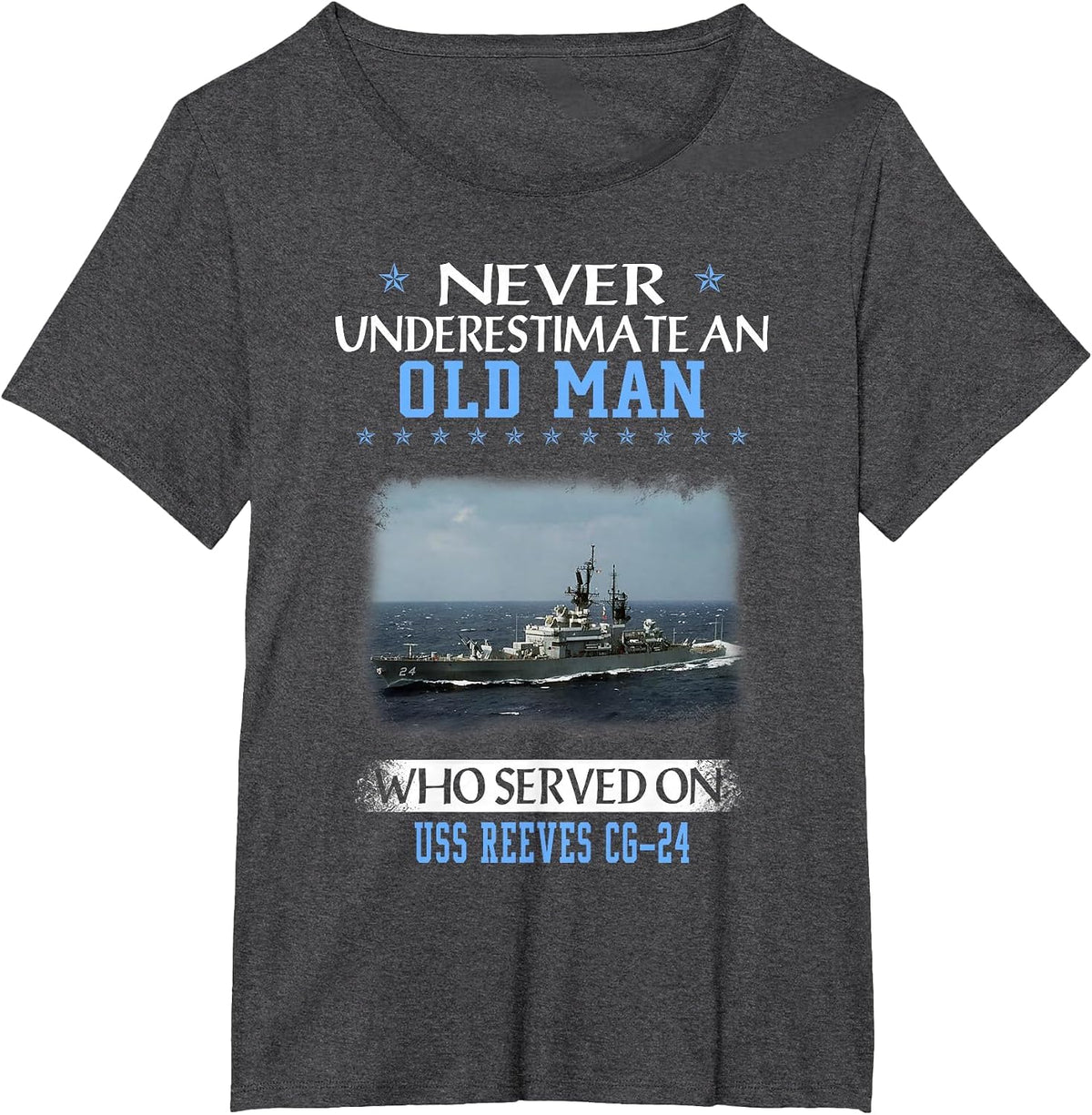 USS Reeves CG-24 Ticonderoga Class Cruiser Father Day T-Shirt - Dark Heather Grey