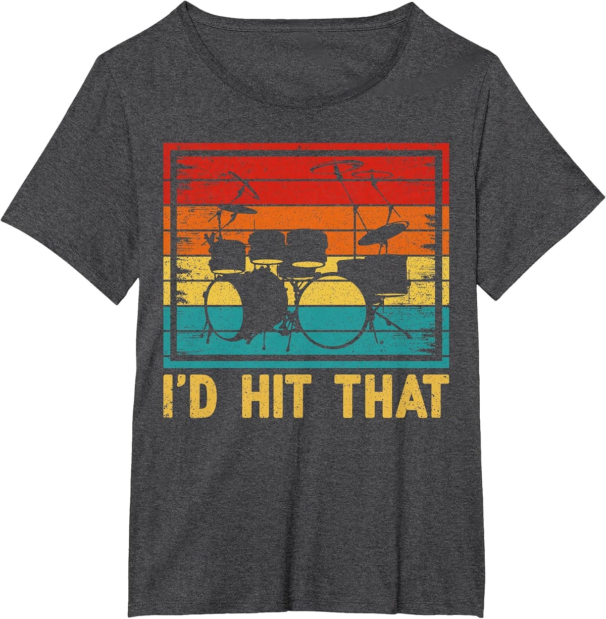 Drum Set Vintage I'd Hit that Drum Player Drumming Drummer T-Shirt - Dark Heather Grey
