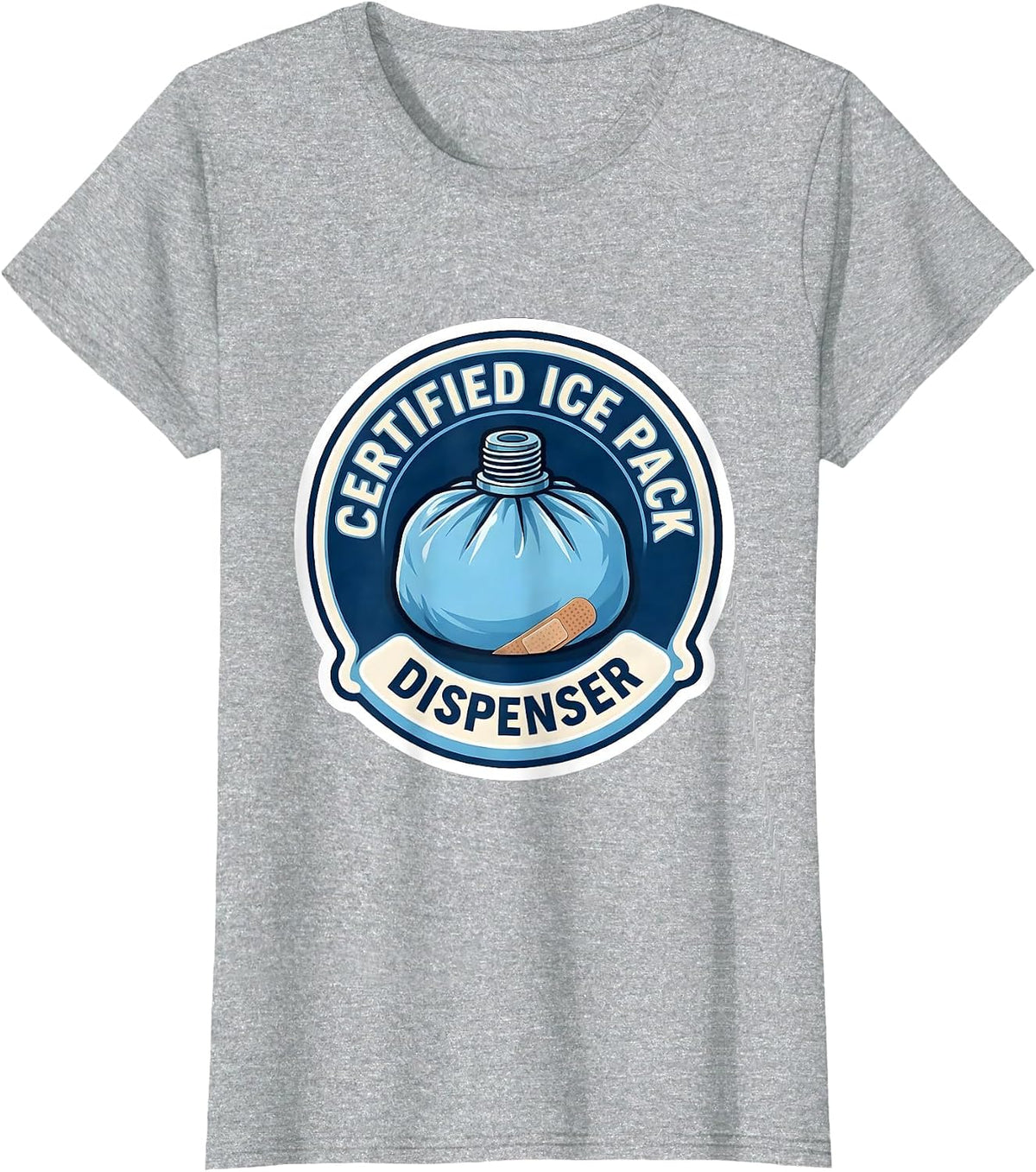 Certified Ice Pack Dispenser Cute School Nurse Back T-Shirt - Heather Grey