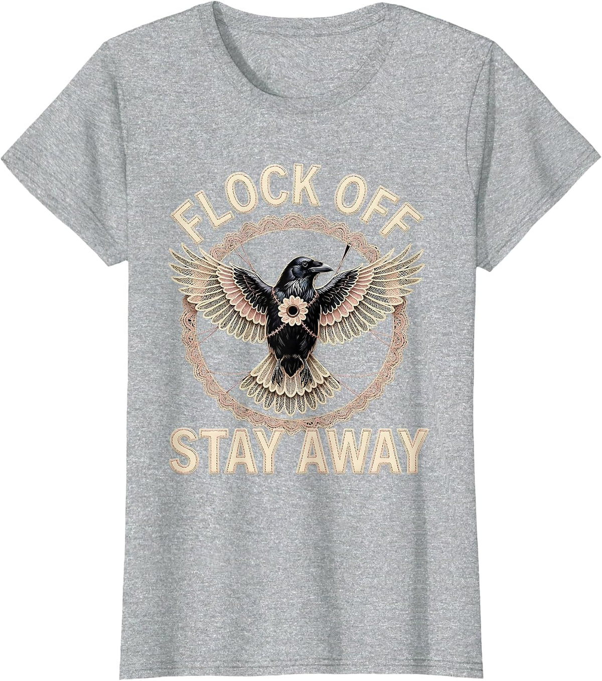 Women's Flock Off Stay Away Crow Attitude Design T-Shirt - Heather Grey