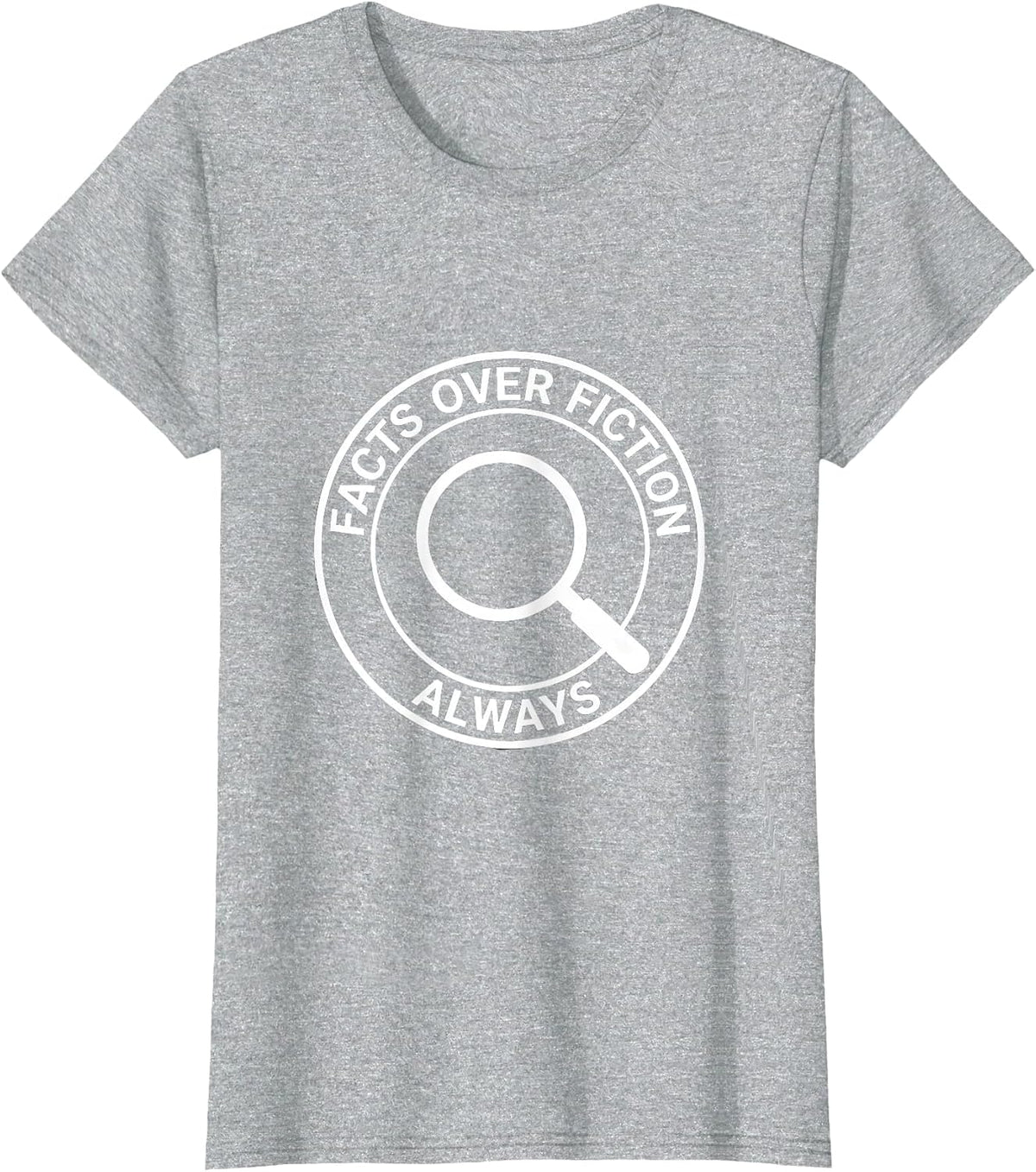 Women's Facts Over Fiction Always Bold Statement Design T-Shirt - Heather Grey